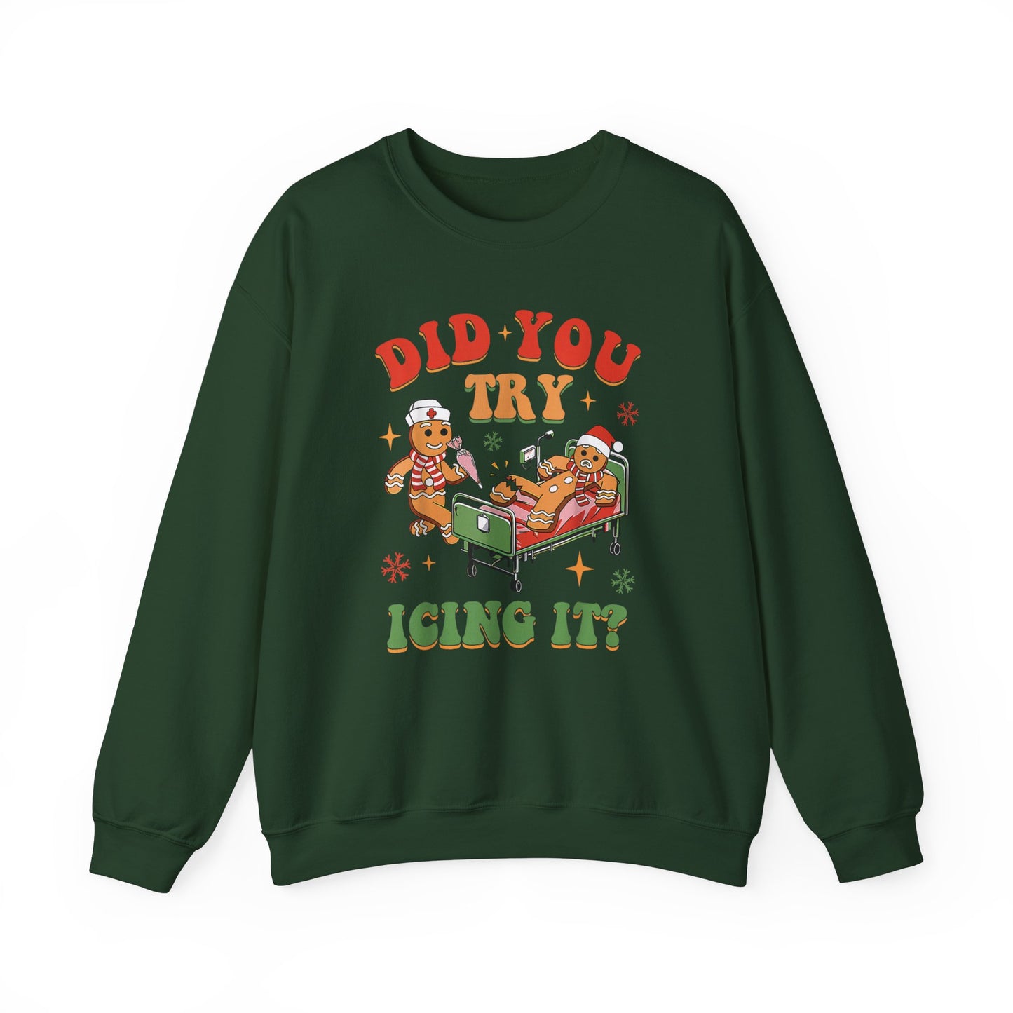 Did You Try Icing It? Funny Christmas Nurse Sweatshirt, Funny gingerbread nurse sweatshirt, Pediatric nurse sweatshirt, Holiday Sweatshirt