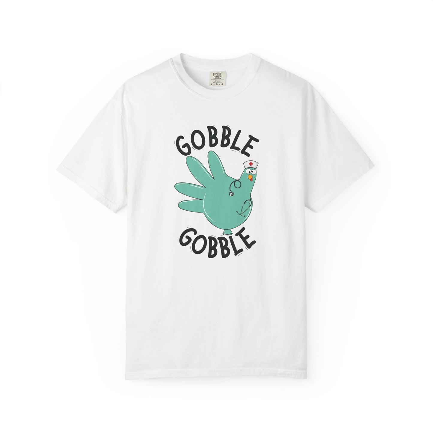 Comfort colors gobble gobble funny tshirt, nurse gobble shirt