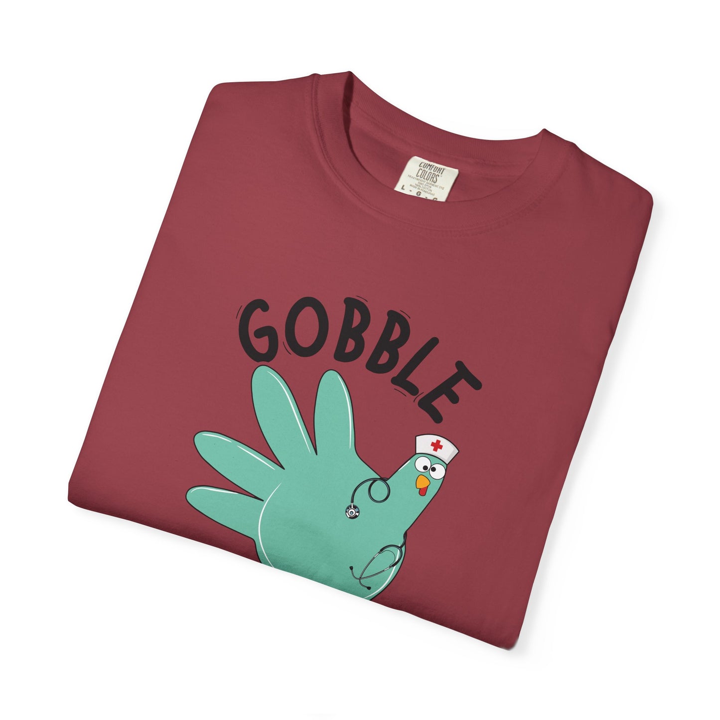 Comfort colors gobble gobble funny tshirt, nurse gobble shirt