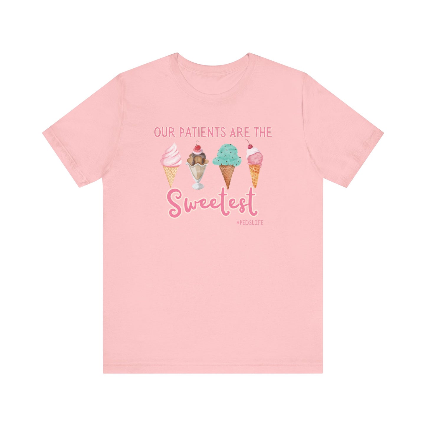 Cutest ice cream Peds shirt, our patients are the sweetest
