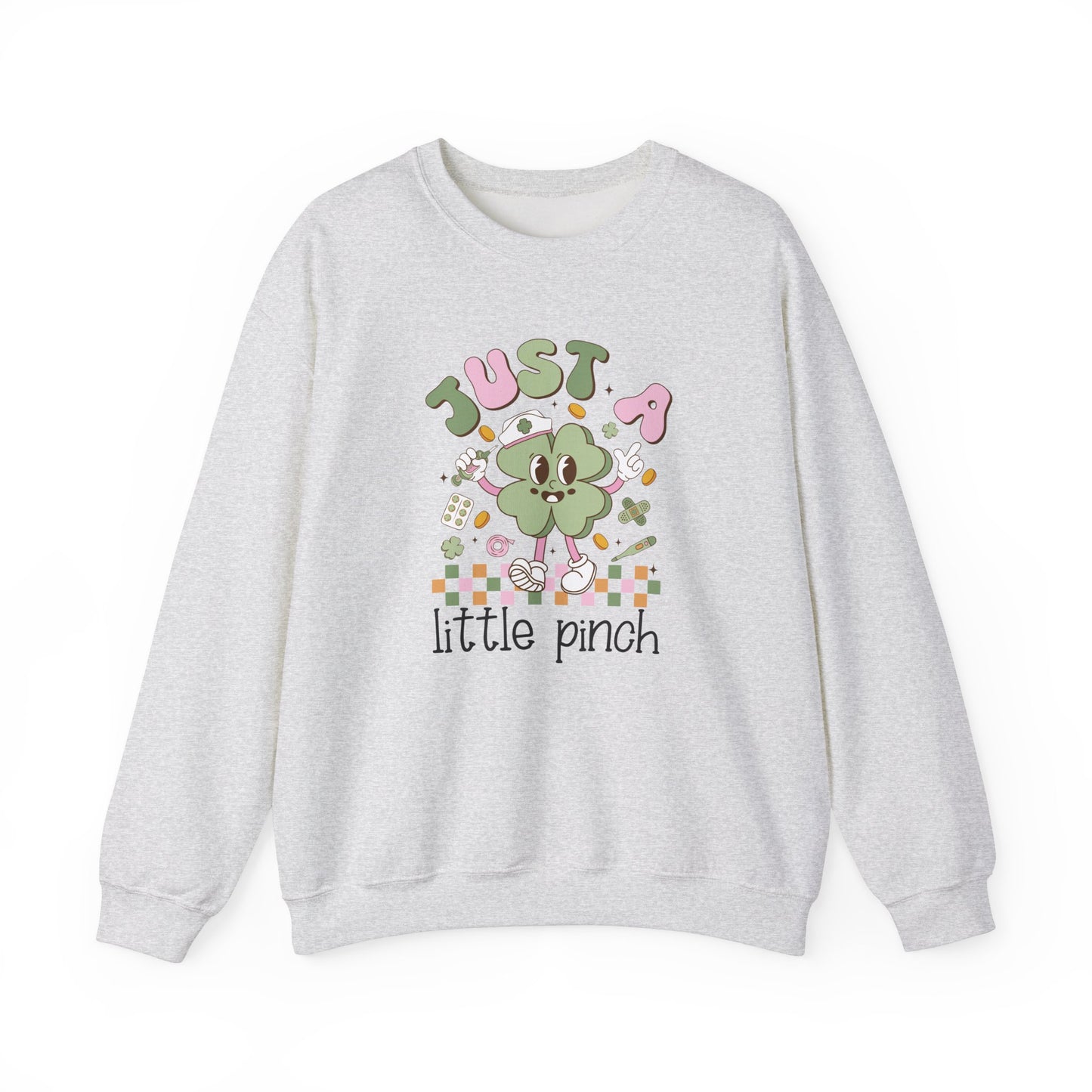 Just a little pinch Adorable Nurse St. Patricks Day Sweatshirt,  RN sweatershirt, ER Nurse, NICU Nurse, PICU nurse, clover, lucky nurse sweatshirt.