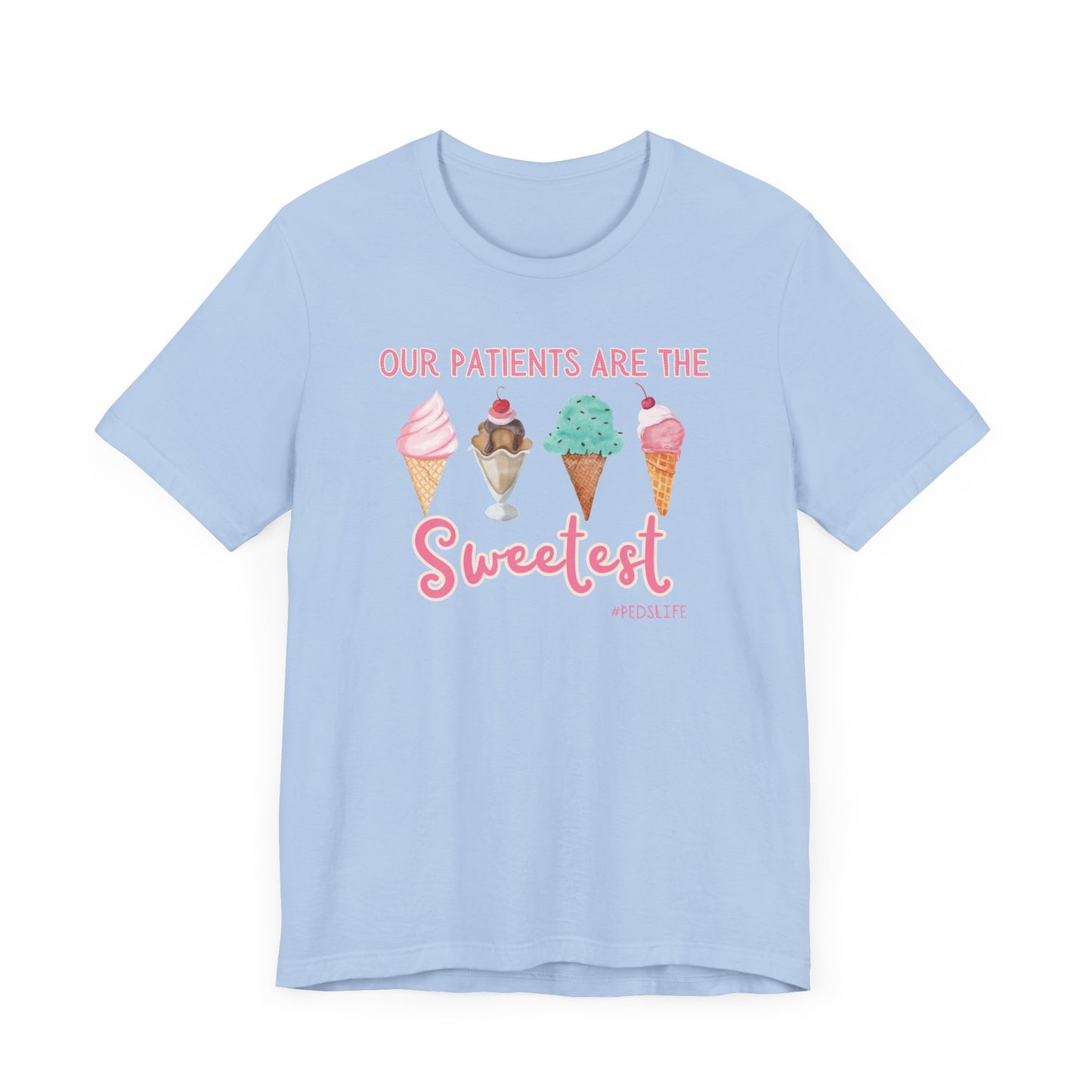 Cutest ice cream Peds shirt, our patients are the sweetest