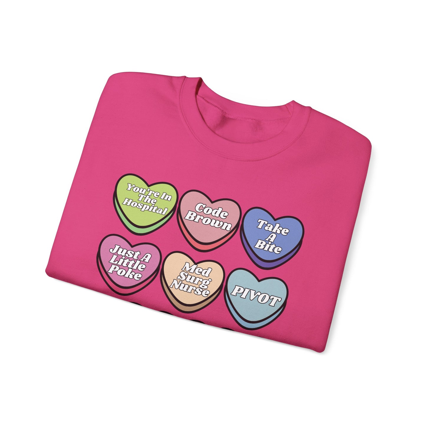 Med Surg Candy Sweatshirt, message me to customize for your unit!