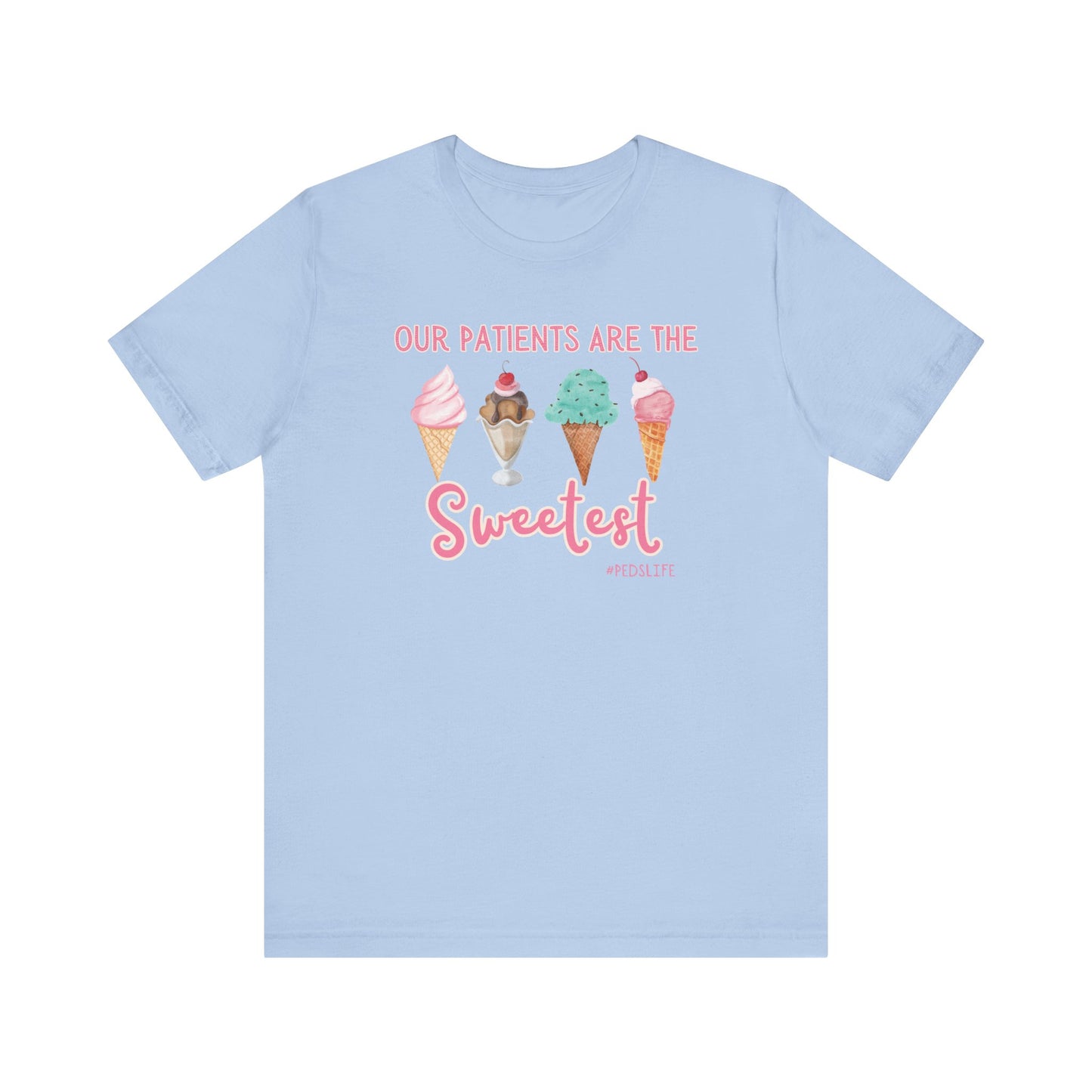 Cutest ice cream Peds shirt, our patients are the sweetest