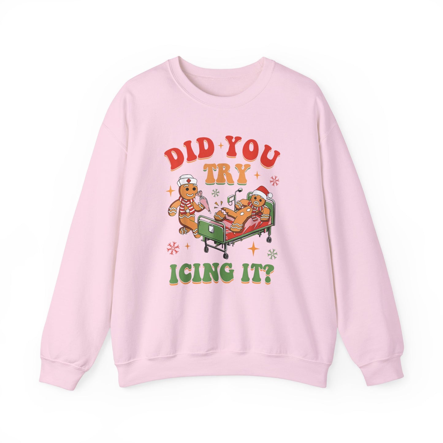 Did You Try Icing It? Funny Christmas  Nurse Sweatshirt, Funny gingerbread nurse sweatshirt, Pediatric nurse  sweatshirt, Holiday Sweatshirt