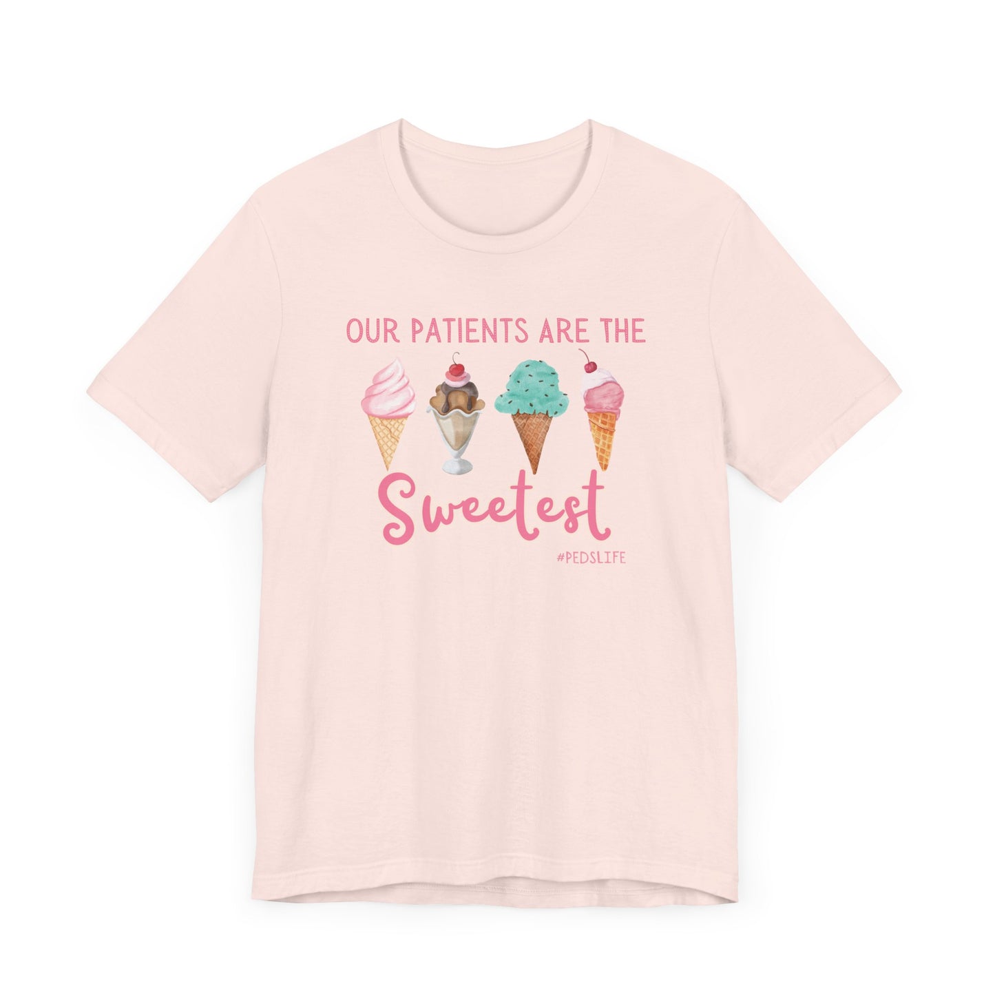 Cutest ice cream Peds shirt, our patients are the sweetest