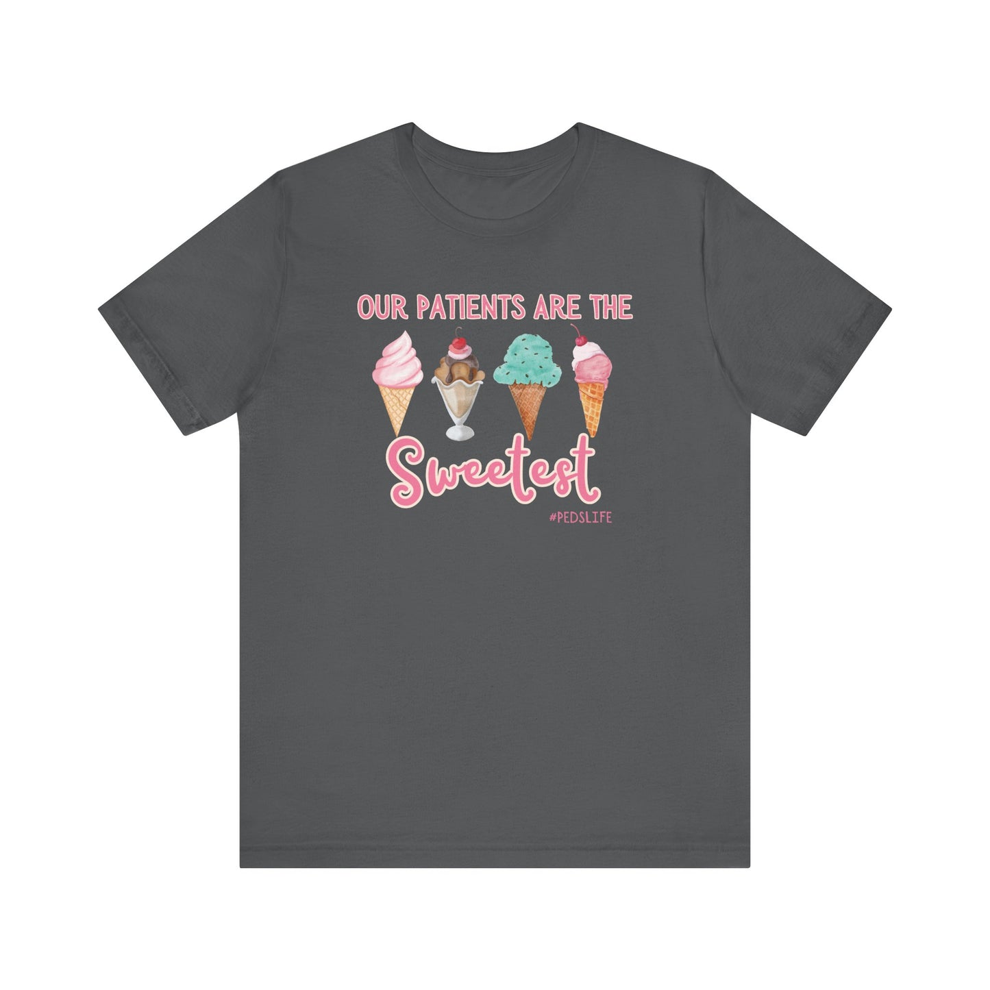 Cutest ice cream Peds shirt, our patients are the sweetest