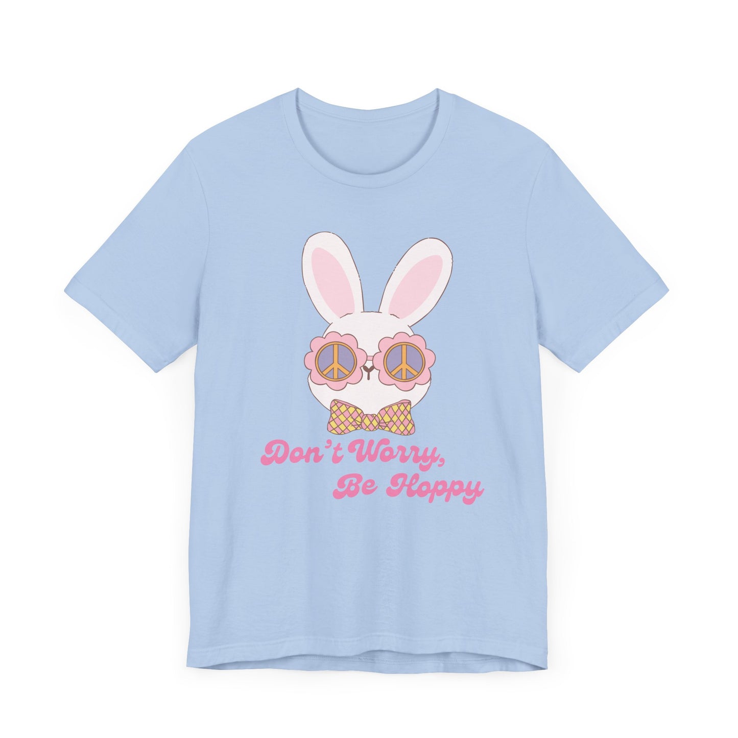 Don't Worry Be Hoppy cute Easter Shirt, bella canvas, comfy tshirt