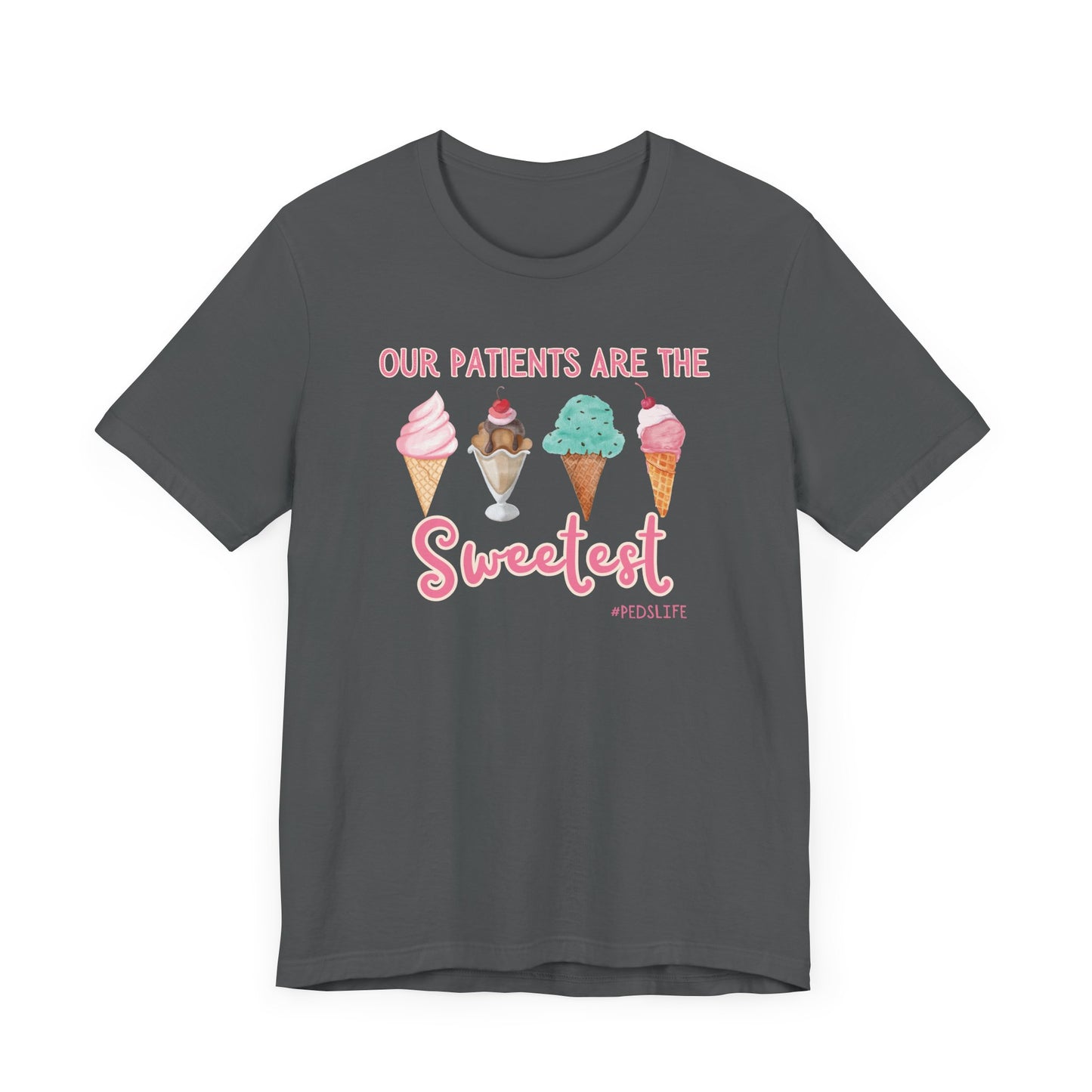 Cutest ice cream Peds shirt, our patients are the sweetest