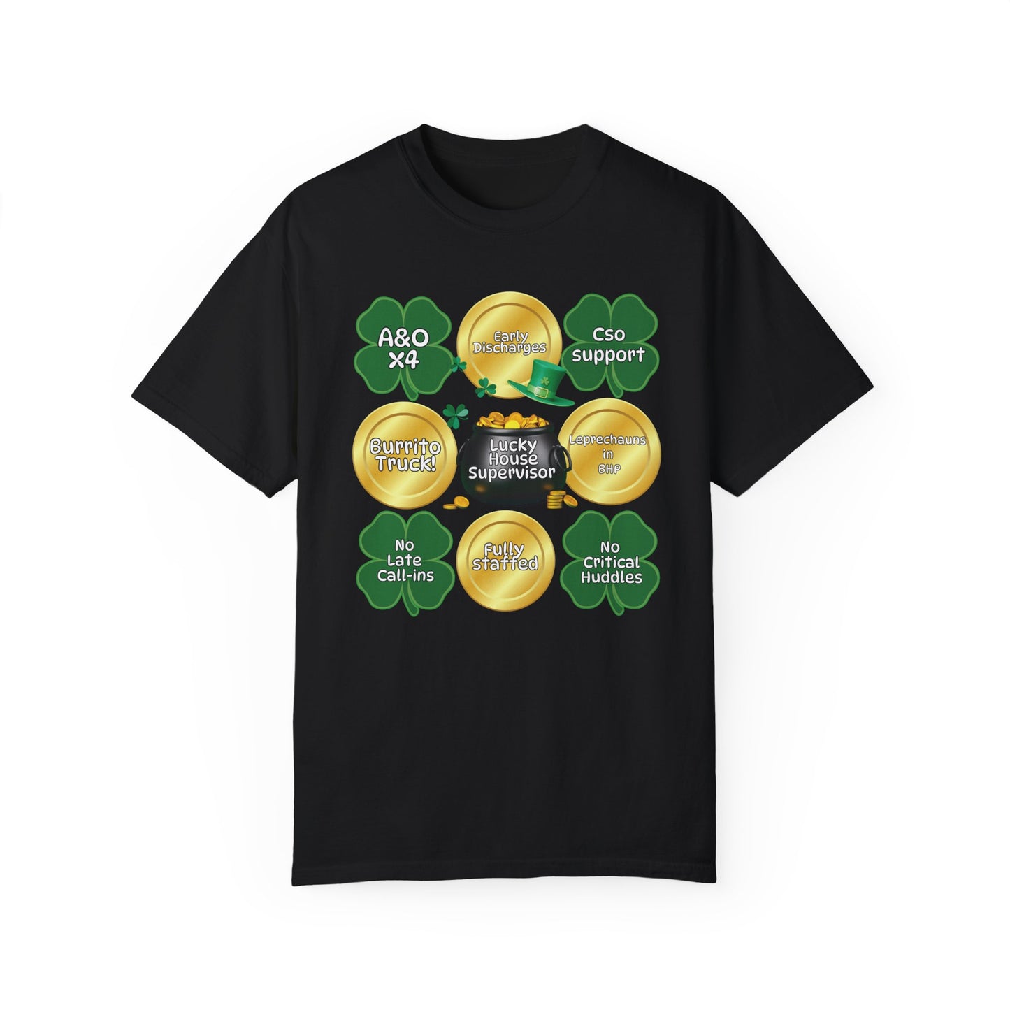 Lucky House Supervisor Comfort colors St. Patrick’s T-shirt