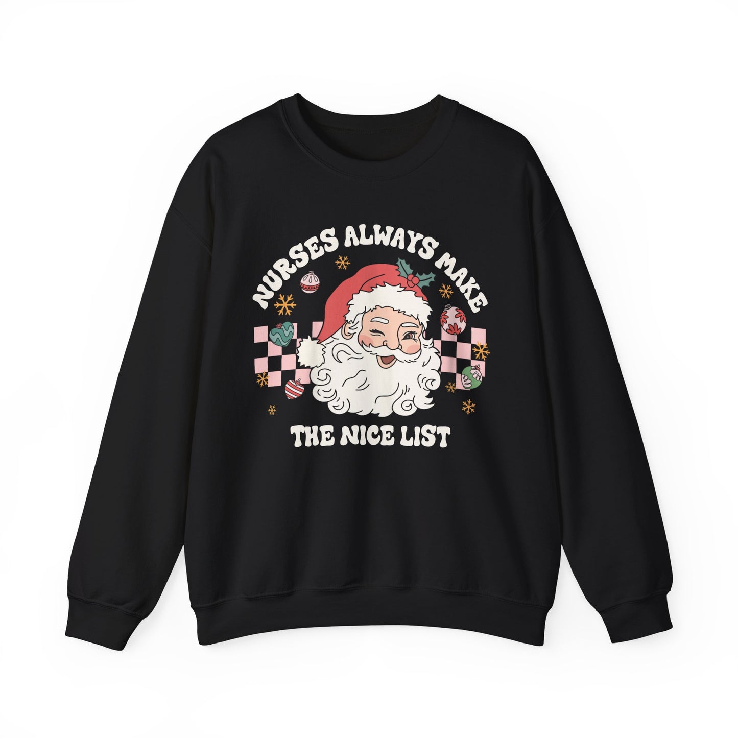 Funny Christmas Nurse Sweatshirt,  Pediatric Nurse sweatshirt,  Santas Nice List, ED Nurse, PICU nurse, NICU Nurse, Santa Sweatshirt