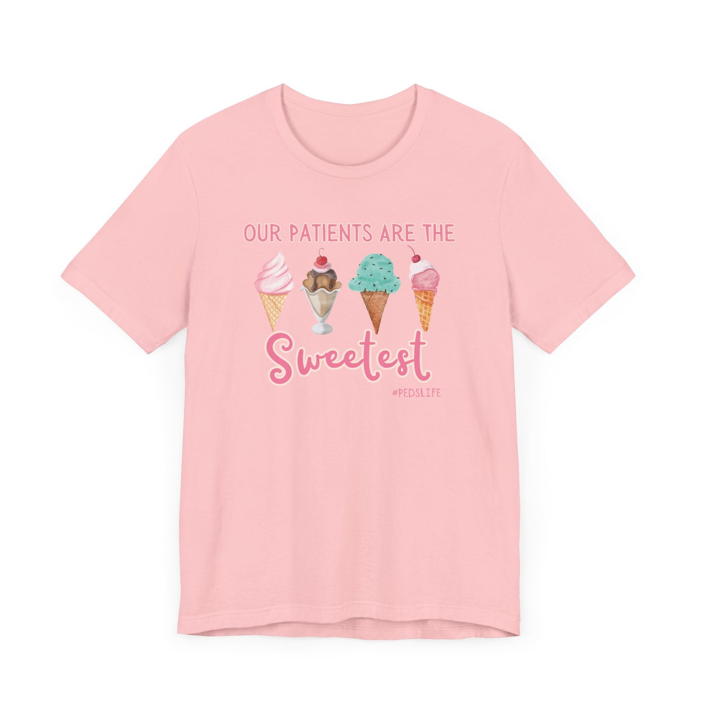 Cutest ice cream Peds shirt, our patients are the sweetest