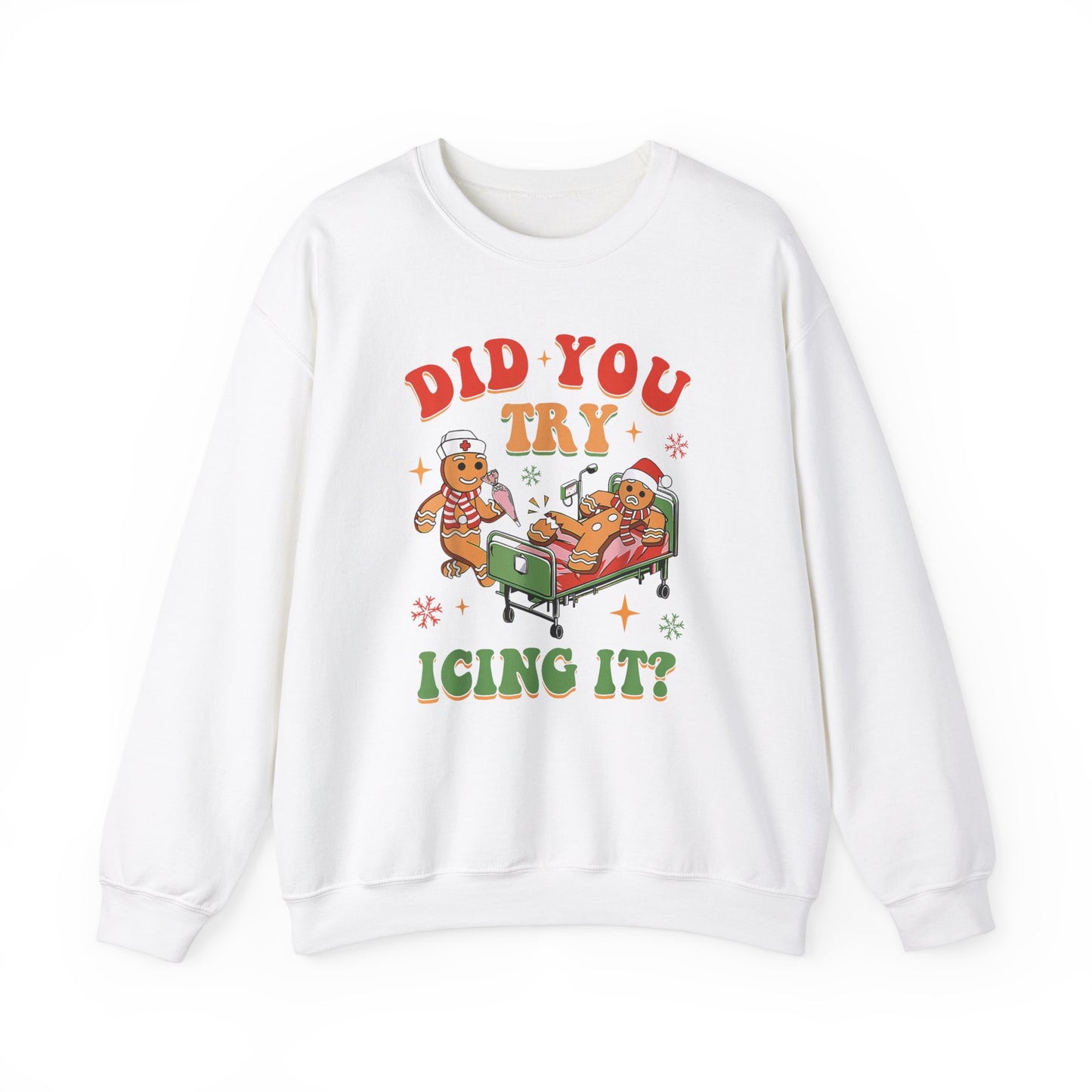 Did You Try Icing It? Funny Christmas  Nurse Sweatshirt, Funny gingerbread nurse sweatshirt, Pediatric nurse  sweatshirt, Holiday Sweatshirt