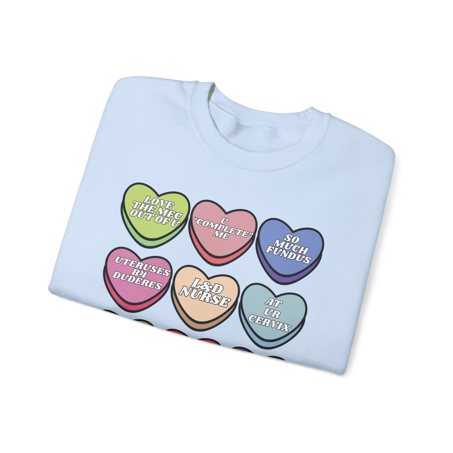 L&D Nurse Valentine’s Day Candy Heart Sweatshirt, funny Labor and Delivery  sayings, match your coworkers this Valentine’s Day