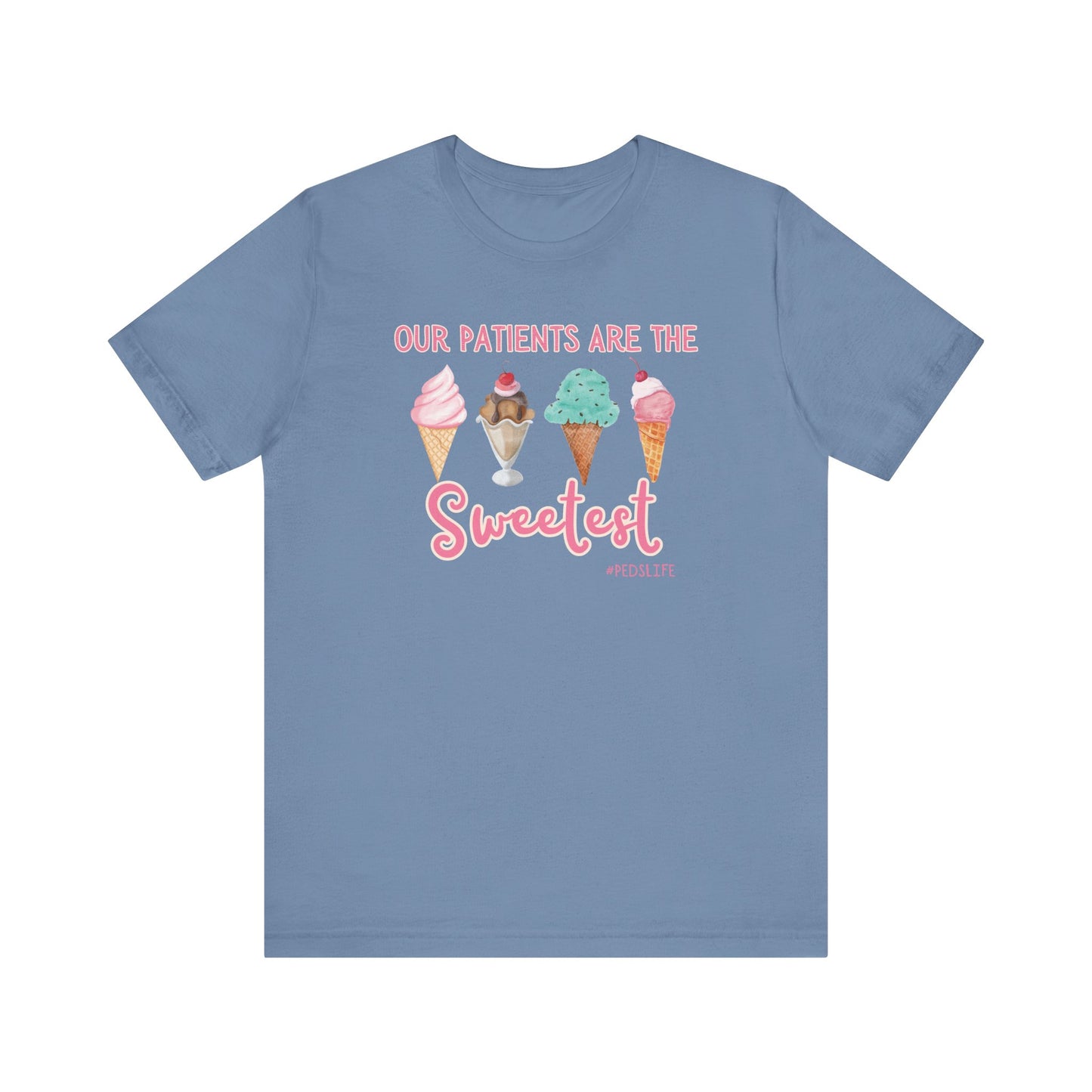 Cutest ice cream Peds shirt, our patients are the sweetest