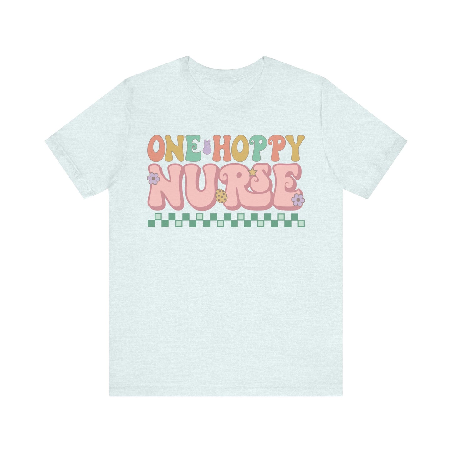 One Hoppy Nurse Easter Women Shirt, Retro Chick, Nurse shirt, teacher shirt, Easter nurse, punny shirt, funny woman shirt.