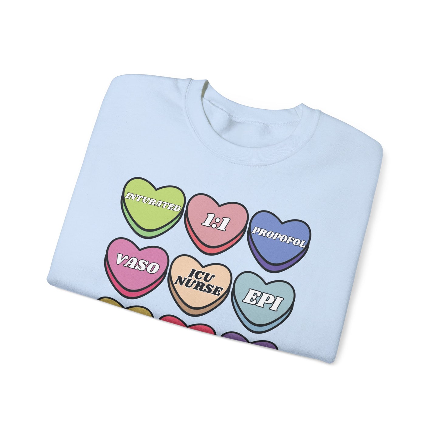 ICU Nurse Valentine’s Day Sweatshirt, Cute Candy Heart NICU Sayings, match your coworkers this Valentine’s Day