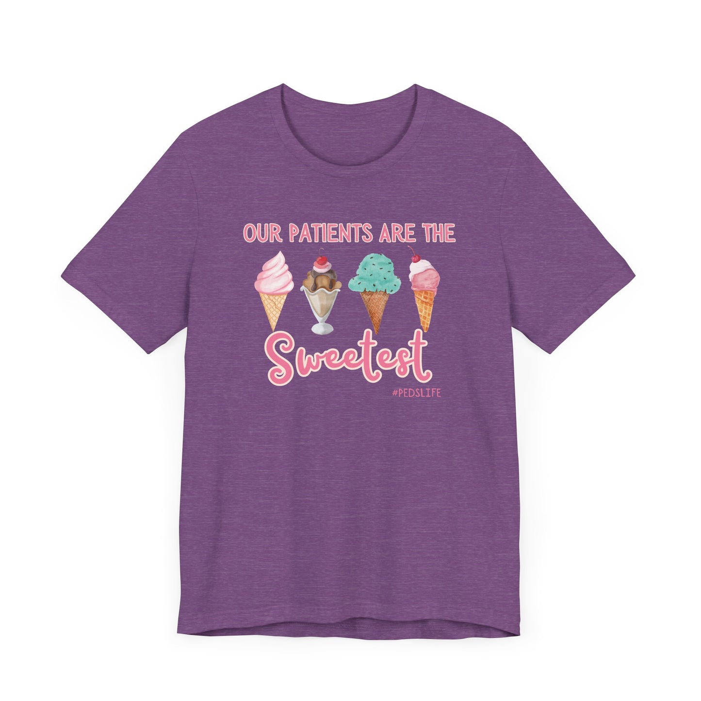 Cutest ice cream Peds shirt, our patients are the sweetest