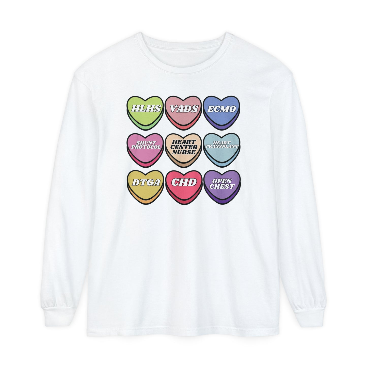 Heart Center Nurse Valentine’s Day comfy comfort colors Long , Cute Candy Heart Sayings, match your coworkers this Valentine’s Day