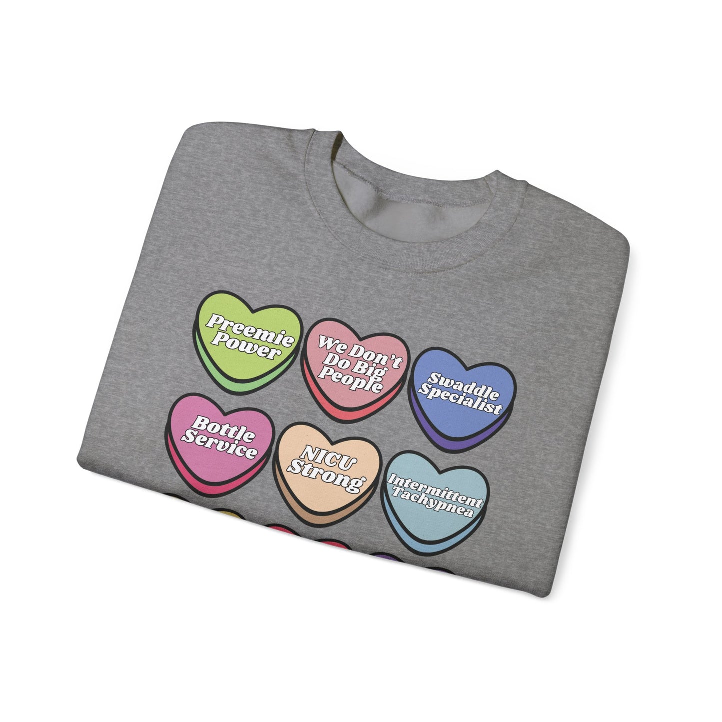 NICU Nurse Valentine’s Day Sweatshirt, Cute Candy Heart NICU Sayings, match your coworkers this Valentine’s Day