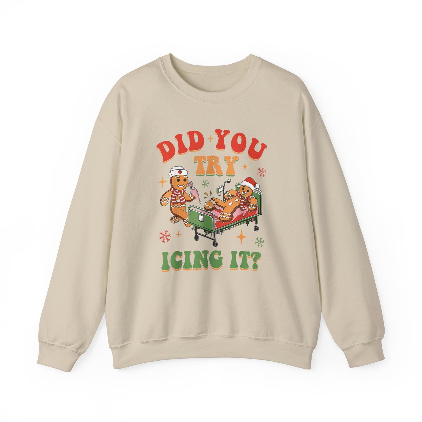 Did You Try Icing It? Funny Christmas  Nurse Sweatshirt, Funny gingerbread nurse sweatshirt, Pediatric nurse  sweatshirt, Holiday Sweatshirt