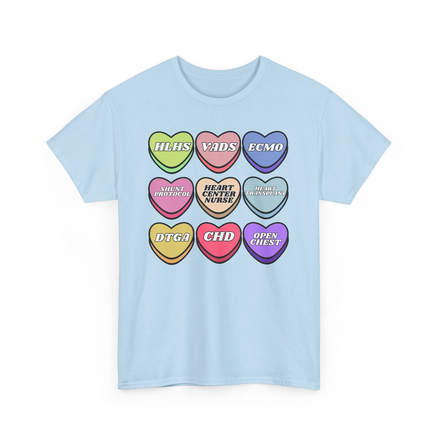 Heart Center Nurse Valentine’s Day Gildan Heavy Cotton T shirt , Cute Candy Heart Sayings, match your coworkers this Valentine’s Day