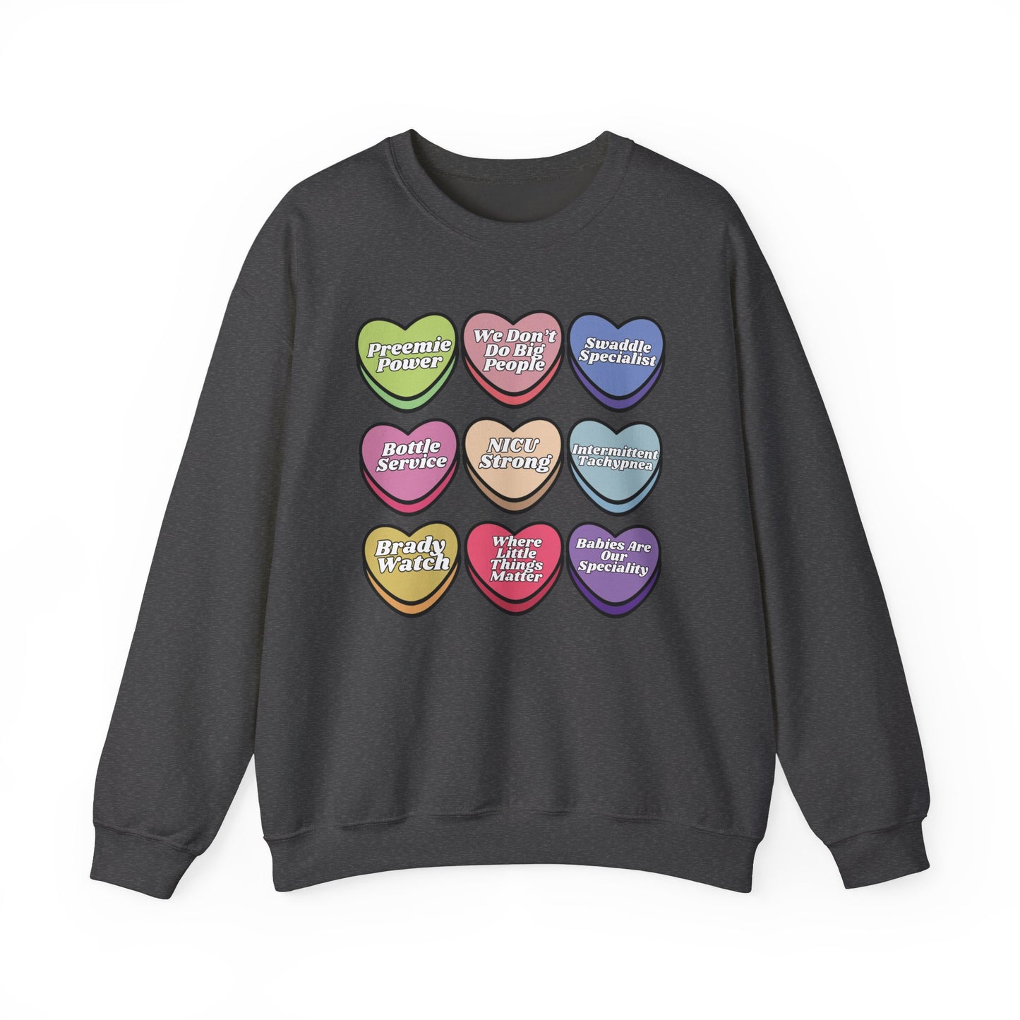 NICU Nurse Valentine’s Day Sweatshirt, Cute Candy Heart NICU Sayings, match your coworkers this Valentine’s Day