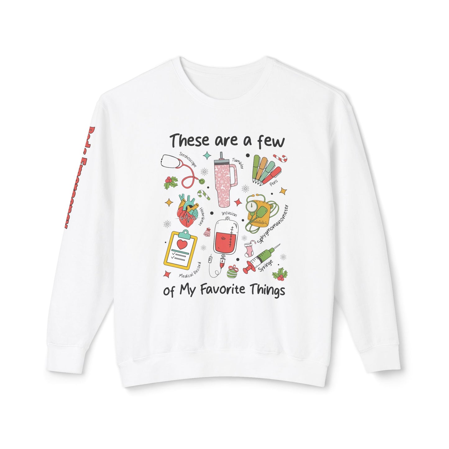 Pediatric Emergency Christmas Sweatshirt, nurse favorite things, comfort colors sweatshirt