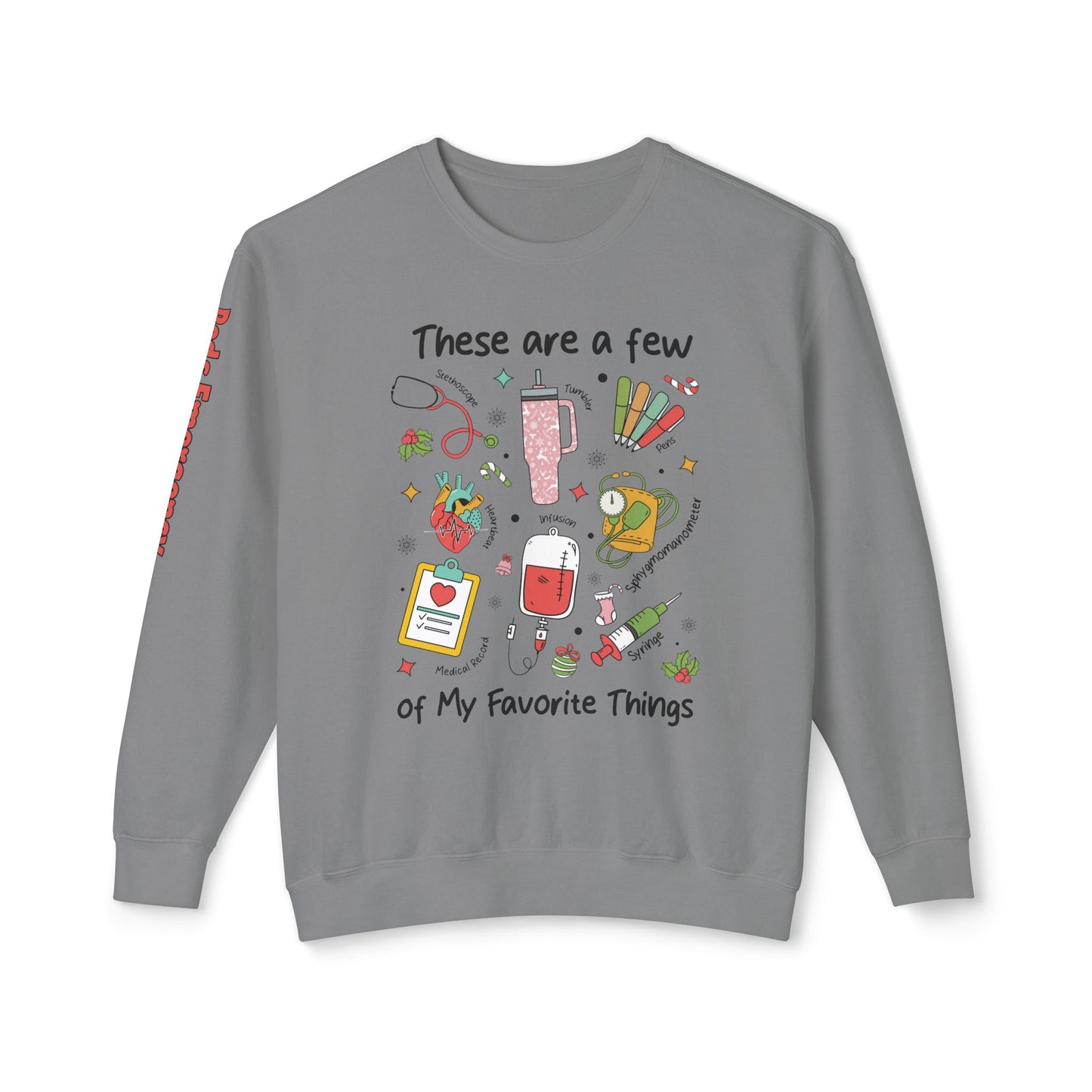 Pediatric Emergency Christmas Sweatshirt, nurse favorite things, comfort colors sweatshirt