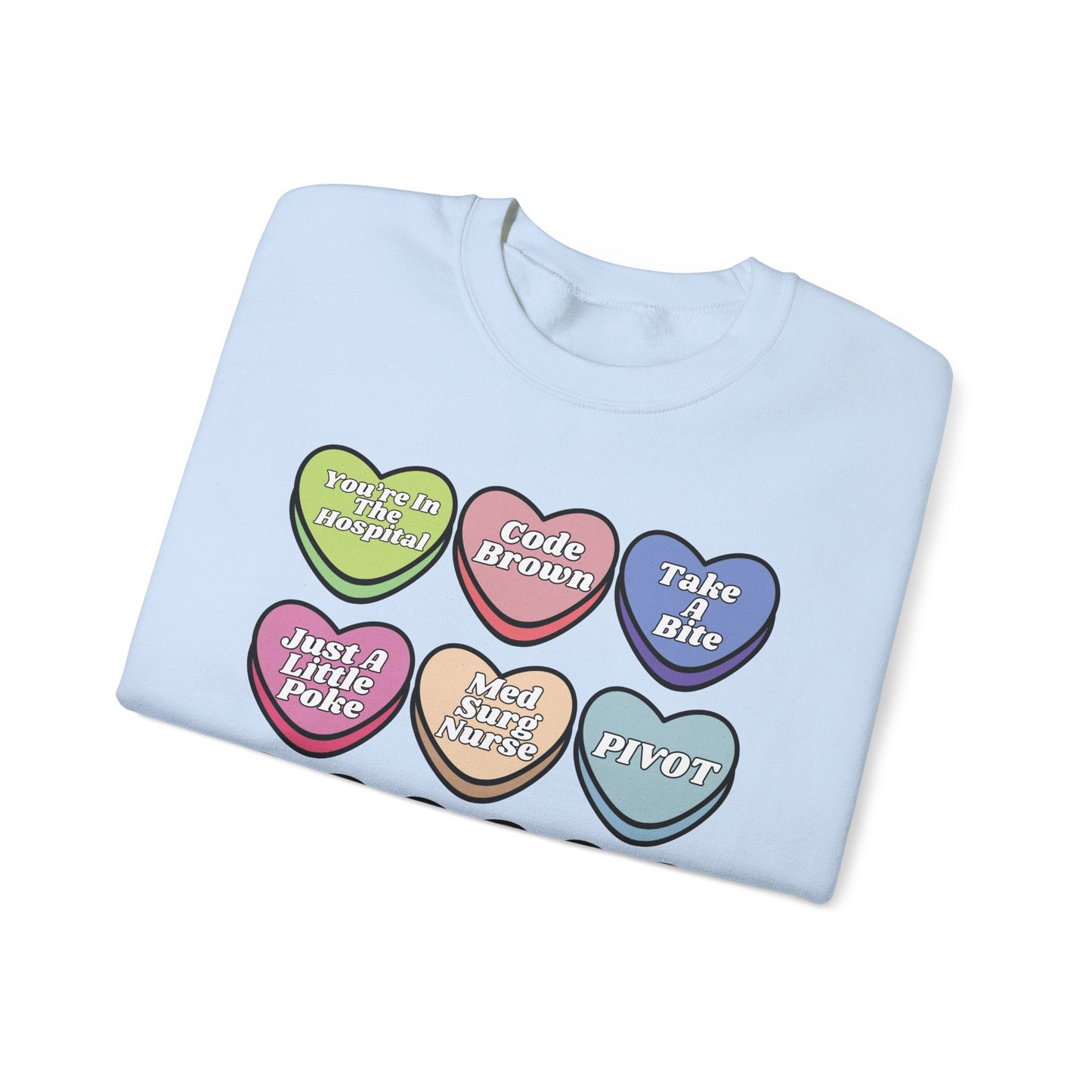 Med Surg Candy Sweatshirt, message me to customize for your unit!