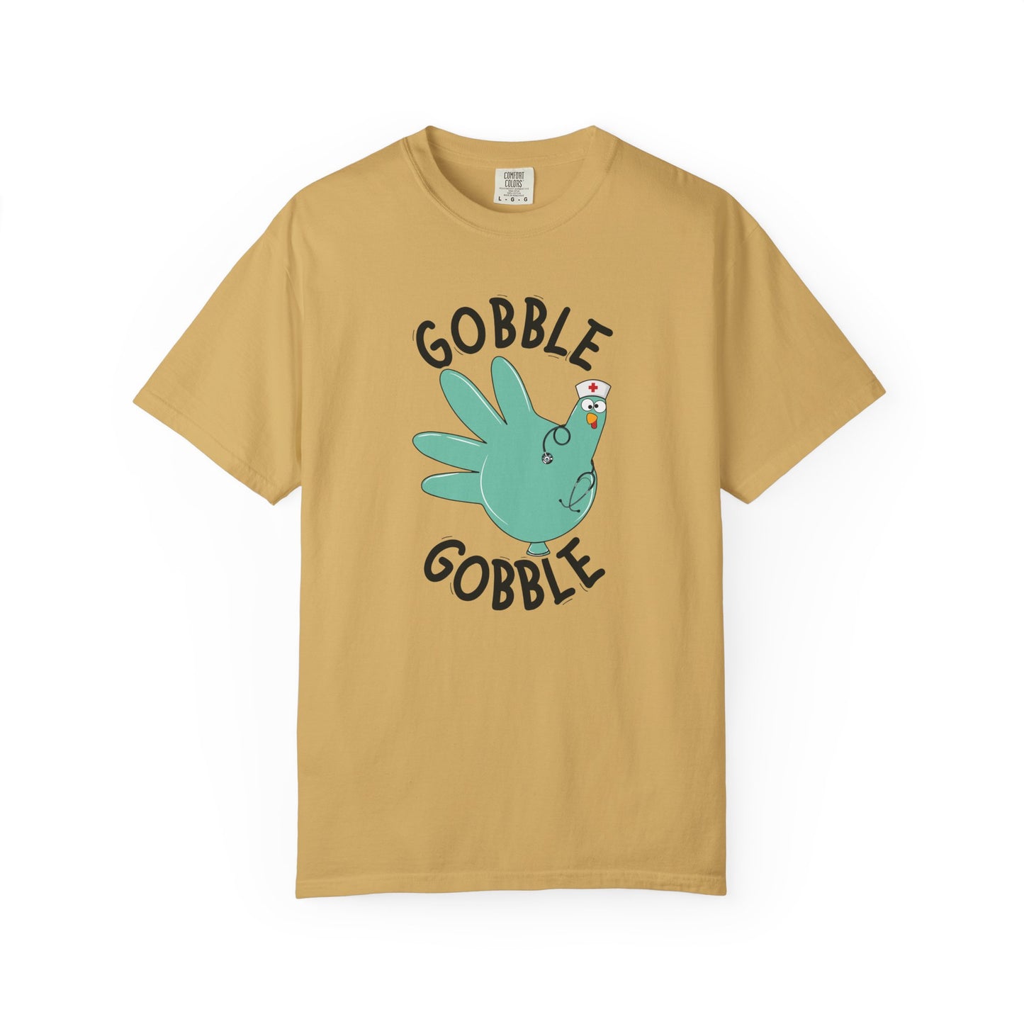 Comfort colors gobble gobble funny tshirt, nurse gobble shirt