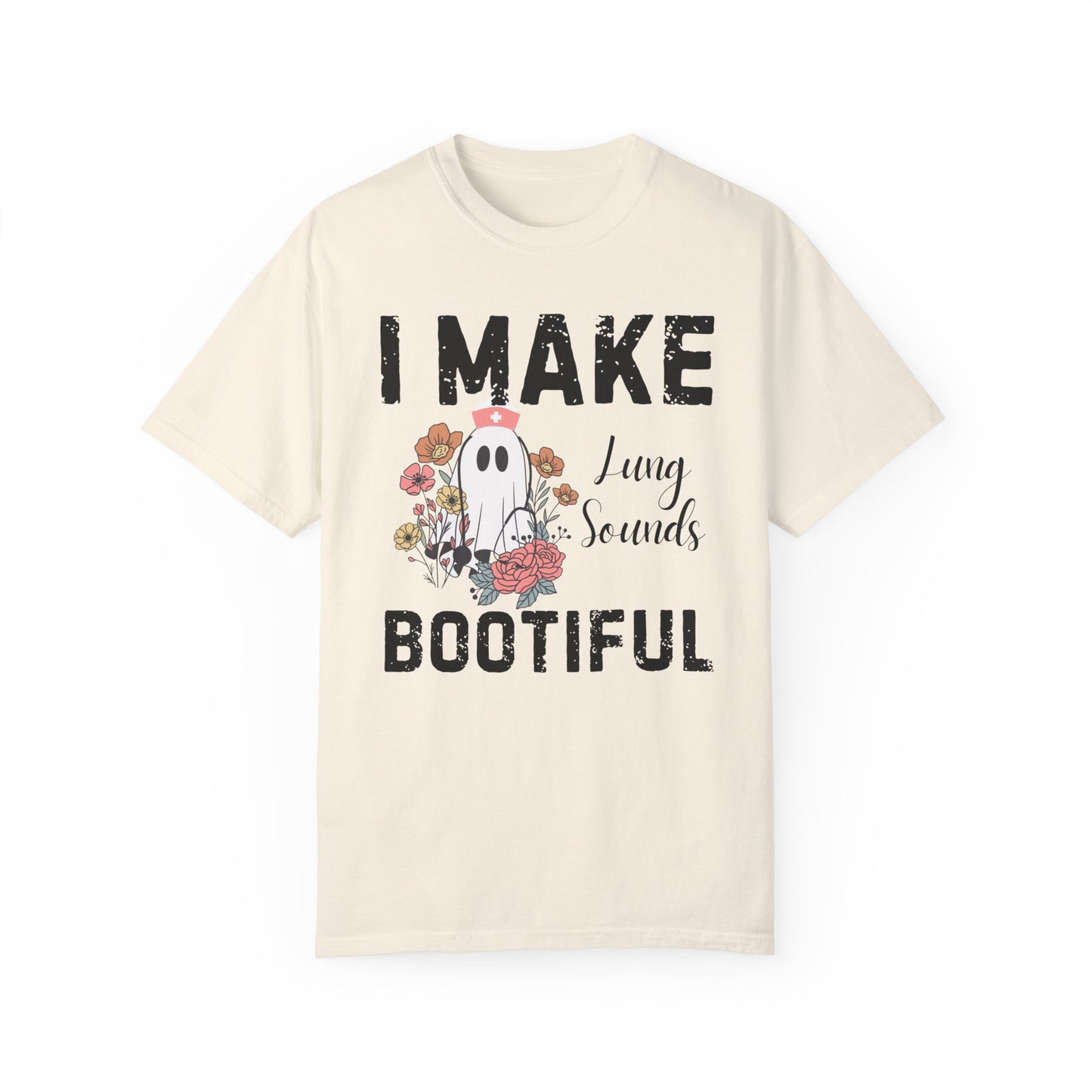 I make lung sounds bootiful, nurse shirt, comfort colors, funny Halloween Shirt, ghost floral nurse shirt, RN, emergency nurse,respiratory therapist shirtj