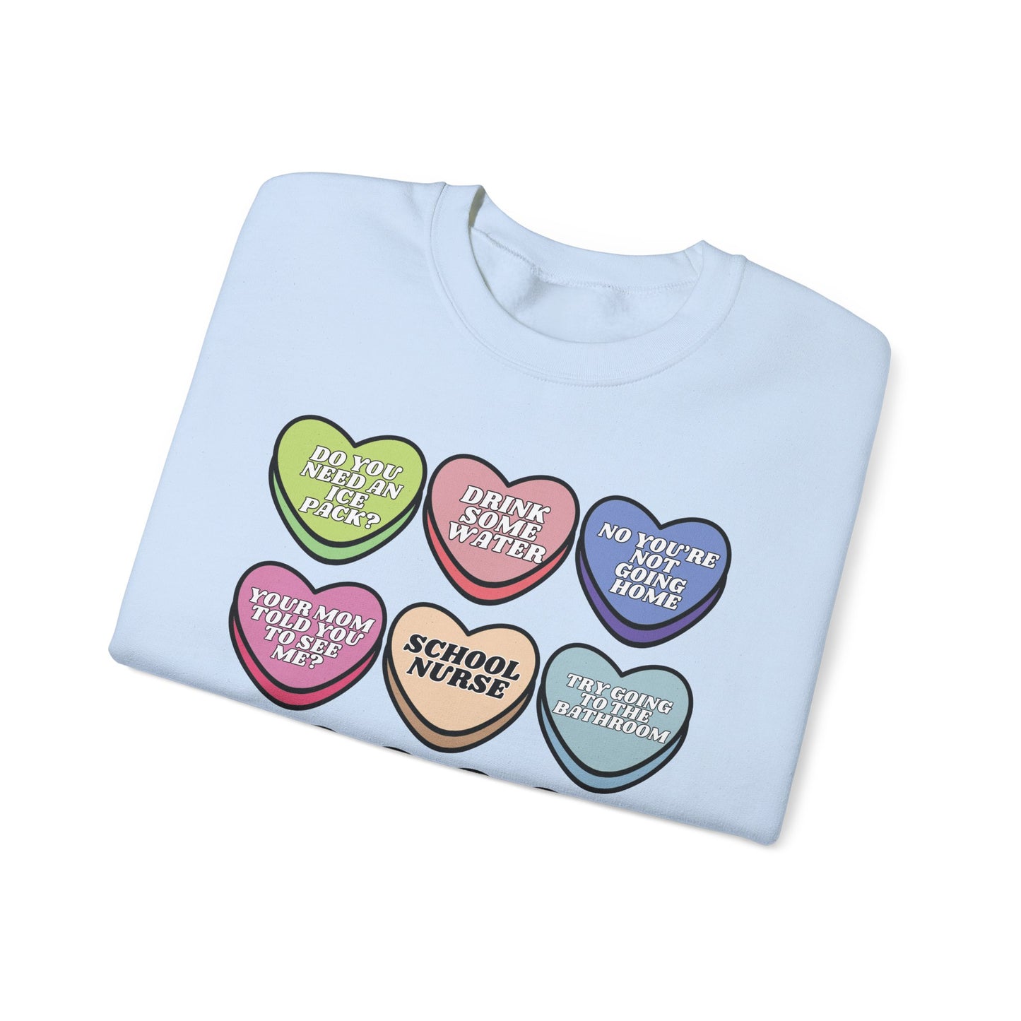 School Nurse Candy Sweatshirt, message me to customize for your unit!