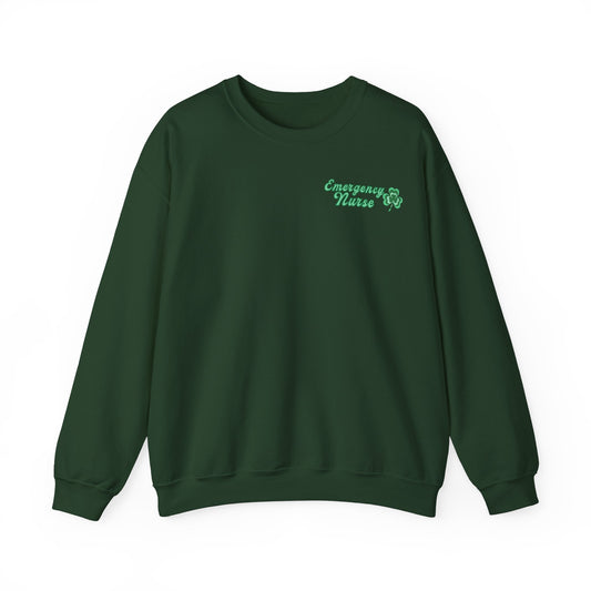Emergency Nurse Sweatshirt Its a Good Day to have a Lucky Day St. Patricks Day Sweatshirt Front and Back Design