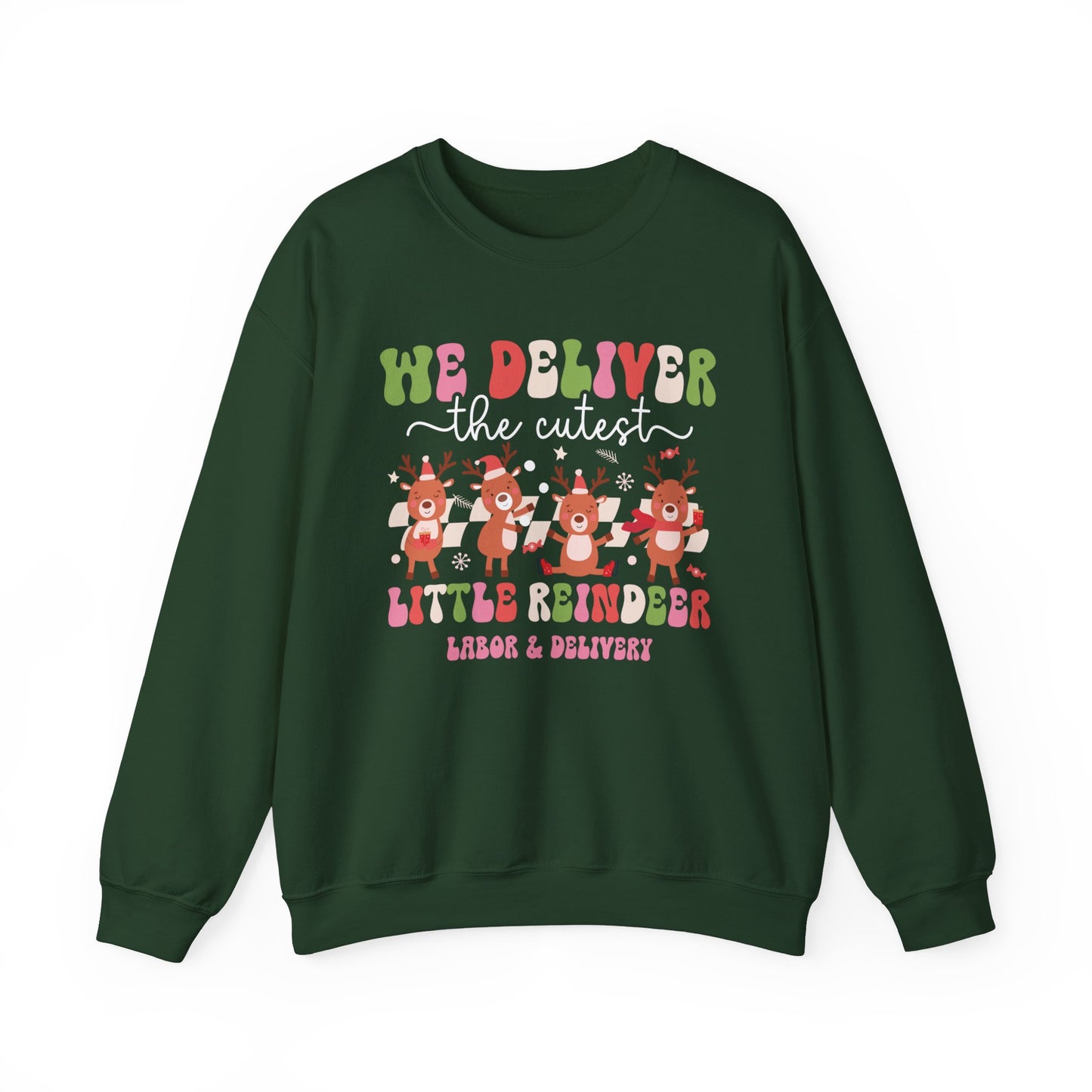 Labor and Deliver Nurse Christmas sweatshirt, Delivering the Cutest Little Reindeers, gift for nurse, cute Christmas sweatshirt