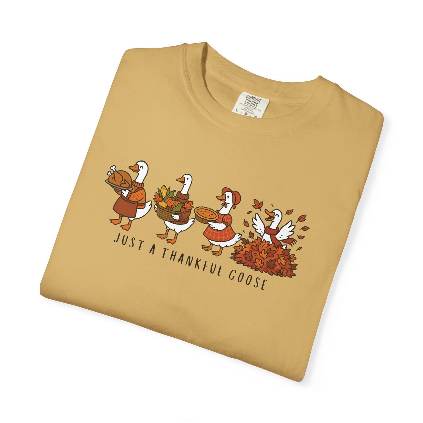 Funny Goose Thanksgiving Comfort colors tshirt