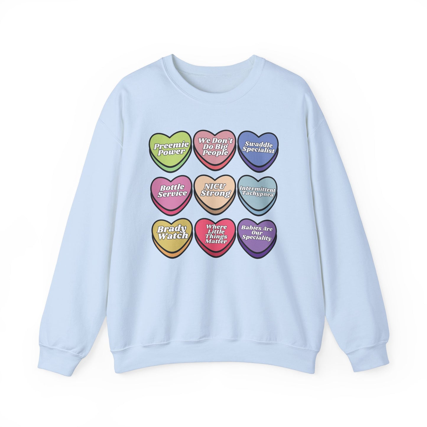 NICU Nurse Valentine’s Day Sweatshirt, Cute Candy Heart NICU Sayings, match your coworkers this Valentine’s Day
