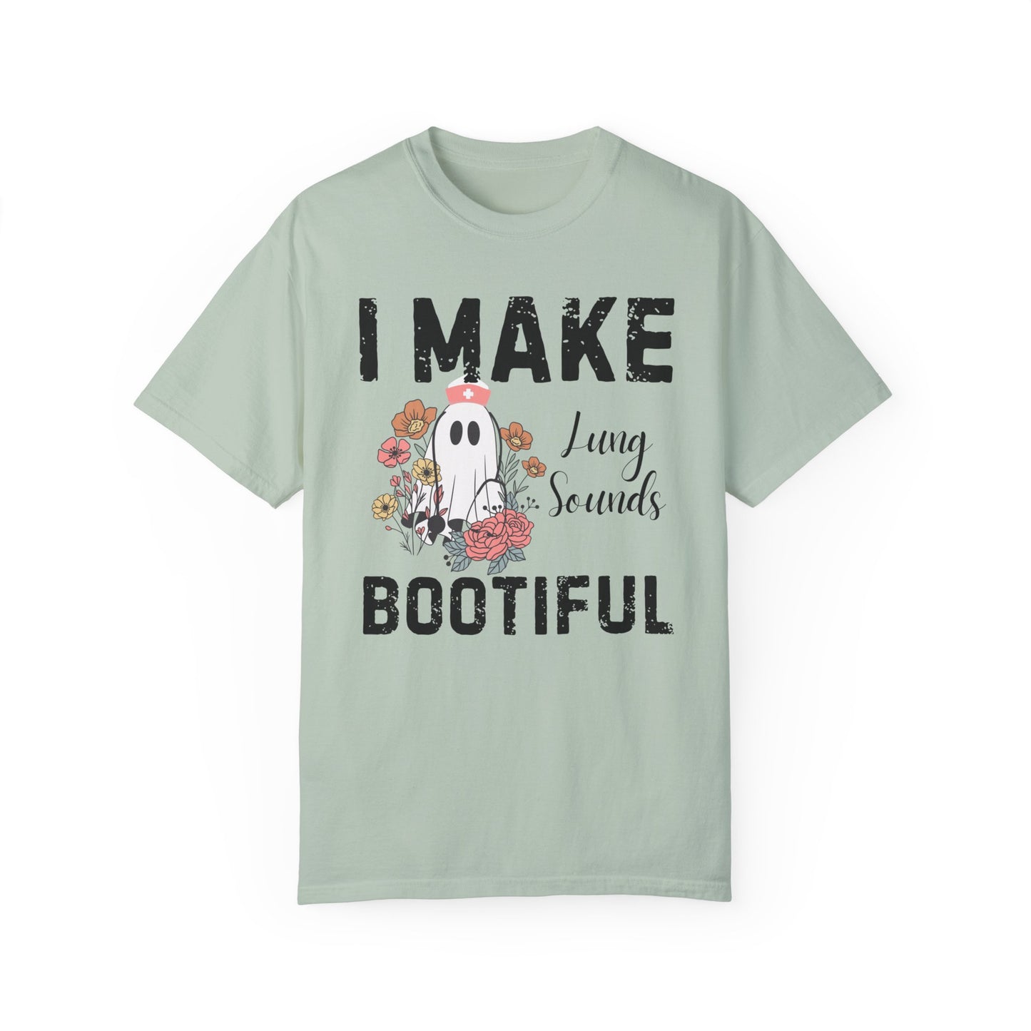 I make lung sounds bootiful, nurse shirt, comfort colors, funny Halloween Shirt, ghost floral nurse shirt, RN, emergency nurse,respiratory therapist shirtj