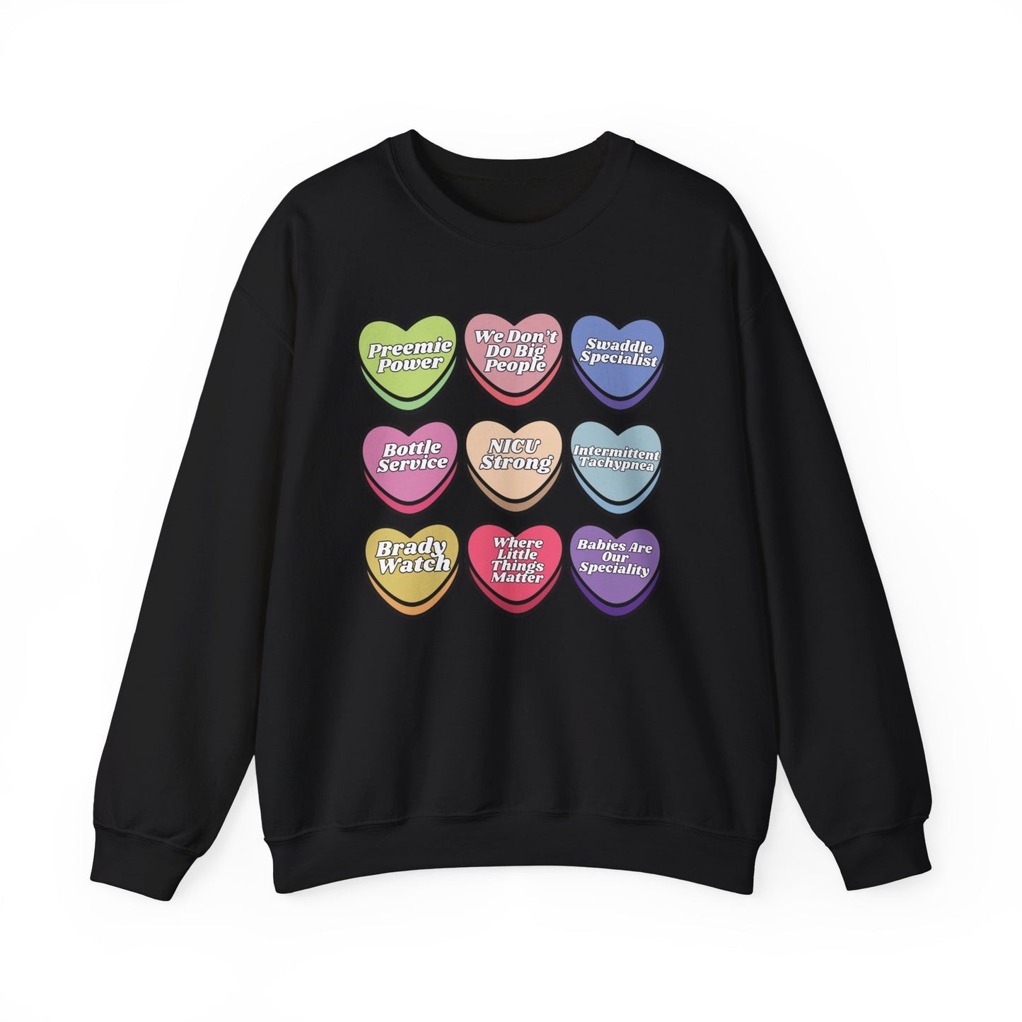 NICU Nurse Valentine’s Day Sweatshirt, Cute Candy Heart NICU Sayings, match your coworkers this Valentine’s Day