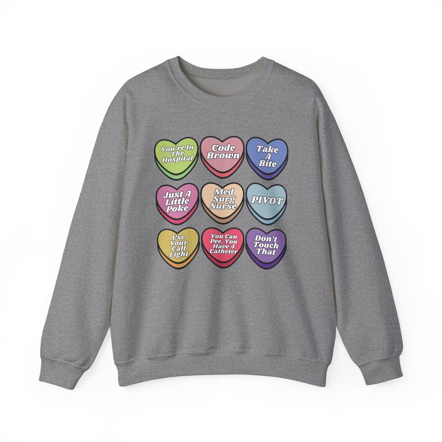 Med Surg Candy Sweatshirt, message me to customize for your unit!