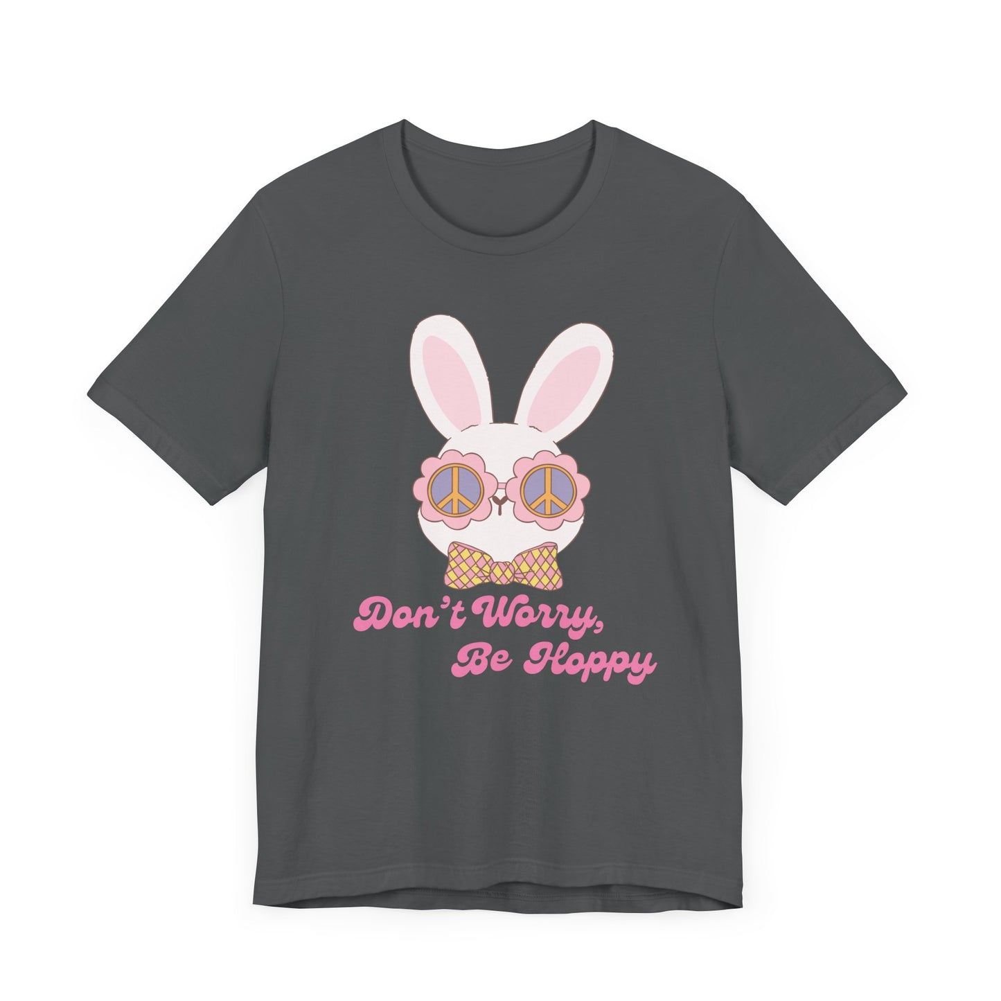 Don't Worry Be Hoppy cute Easter Shirt, bella canvas, comfy tshirt