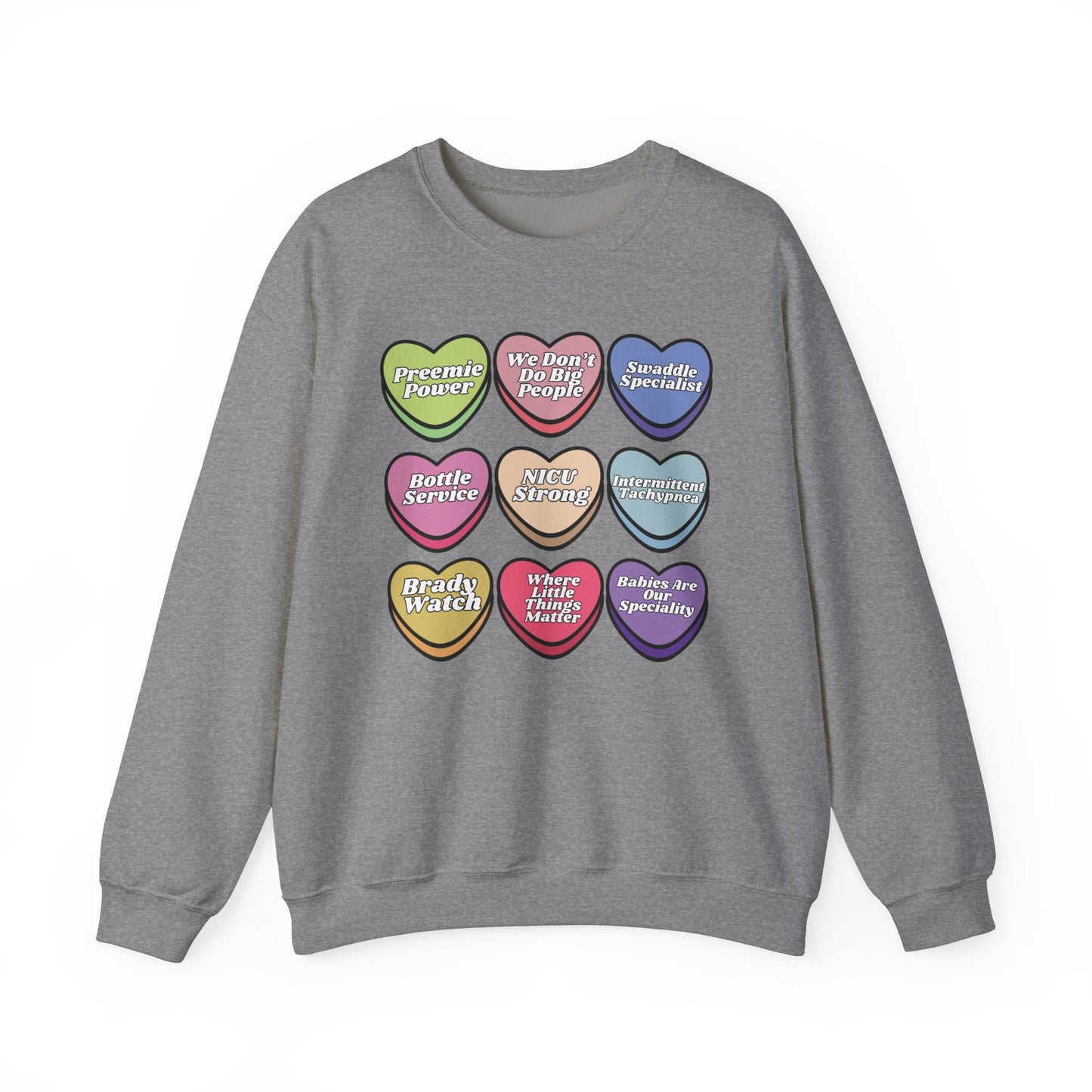 NICU Nurse Valentine’s Day Sweatshirt, Cute Candy Heart NICU Sayings, match your coworkers this Valentine’s Day