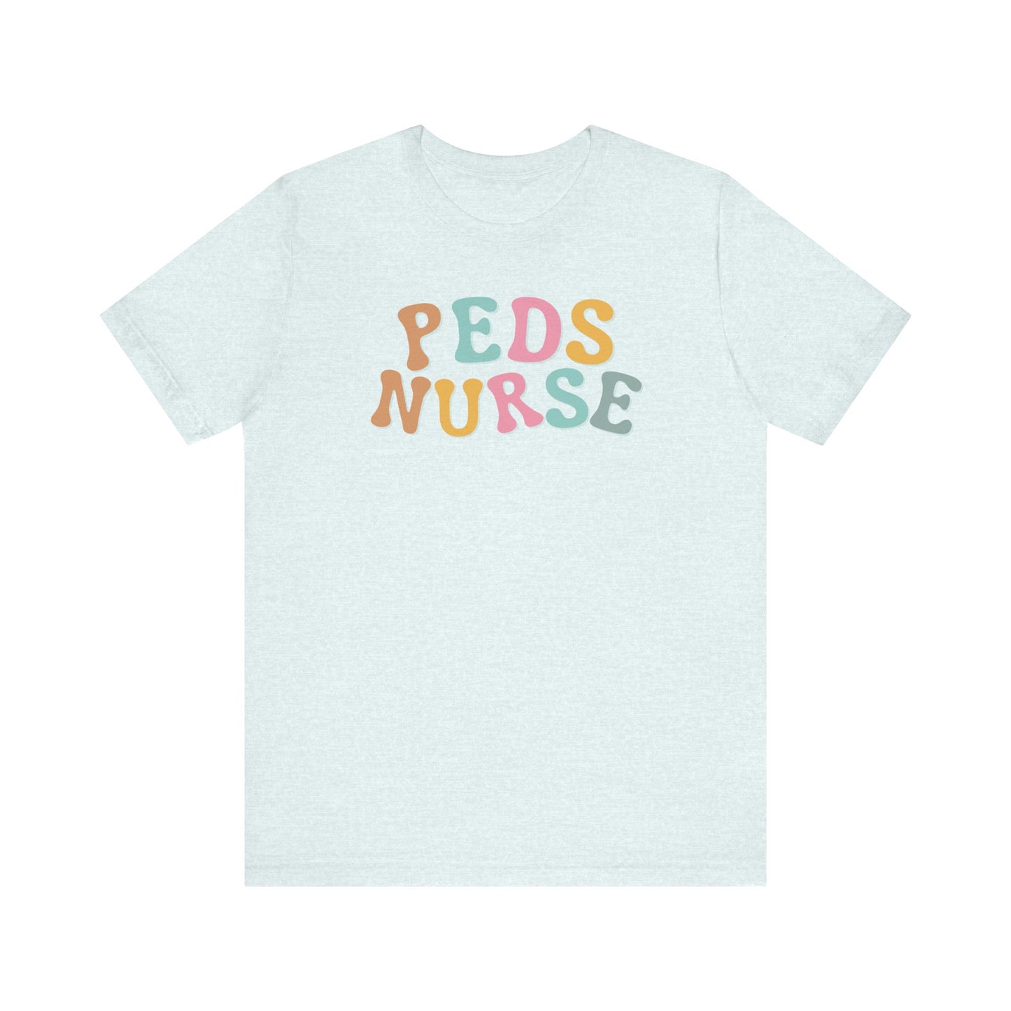 Pediatric Nurse Shirt, Peds nurse Shirt, Gift for nurse, Graduation gift, birthday gift for nurse, ER nurse, RN shirt.