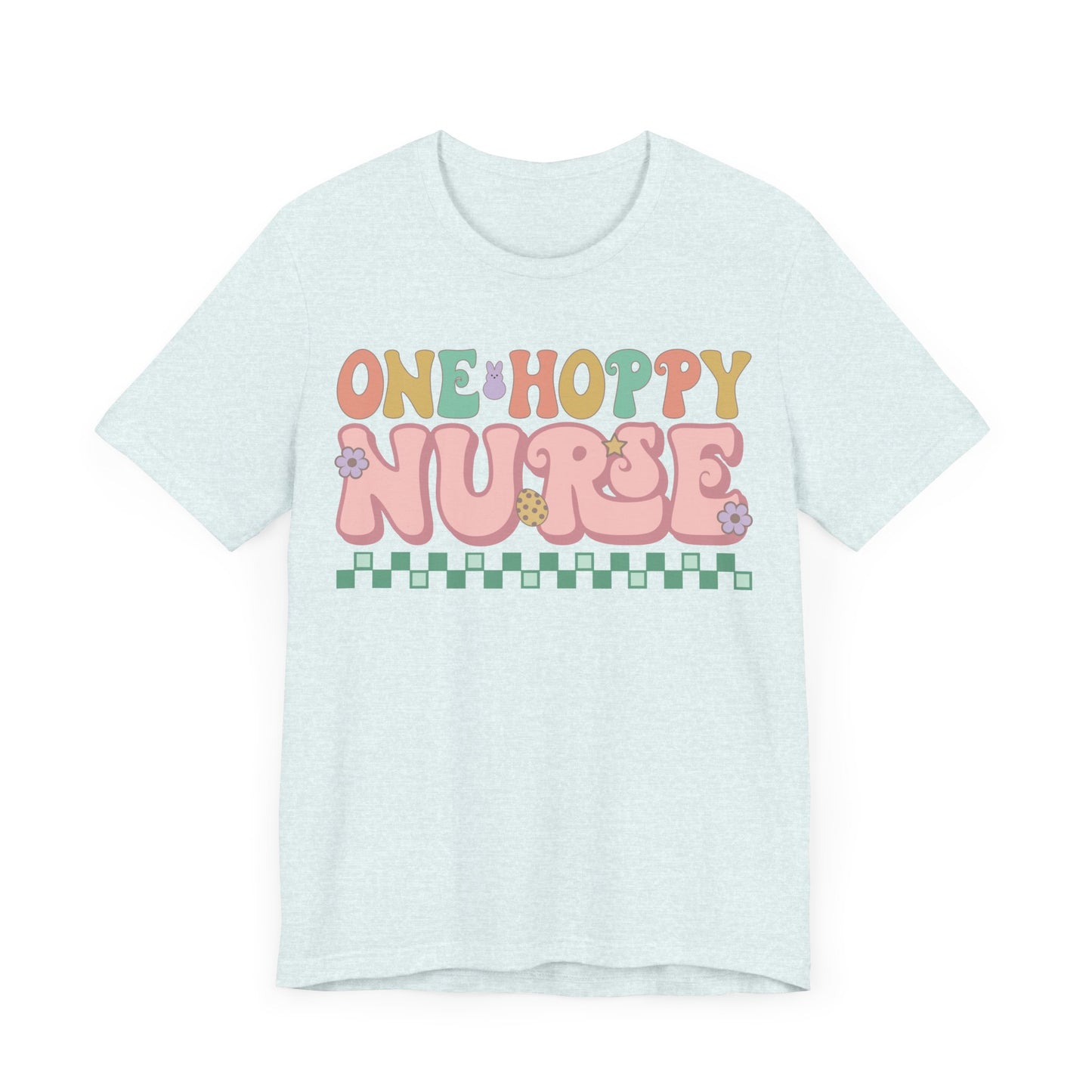One Hoppy Nurse Easter Women Shirt, Retro Chick, Nurse shirt, teacher shirt, Easter nurse, punny shirt, funny woman shirt.