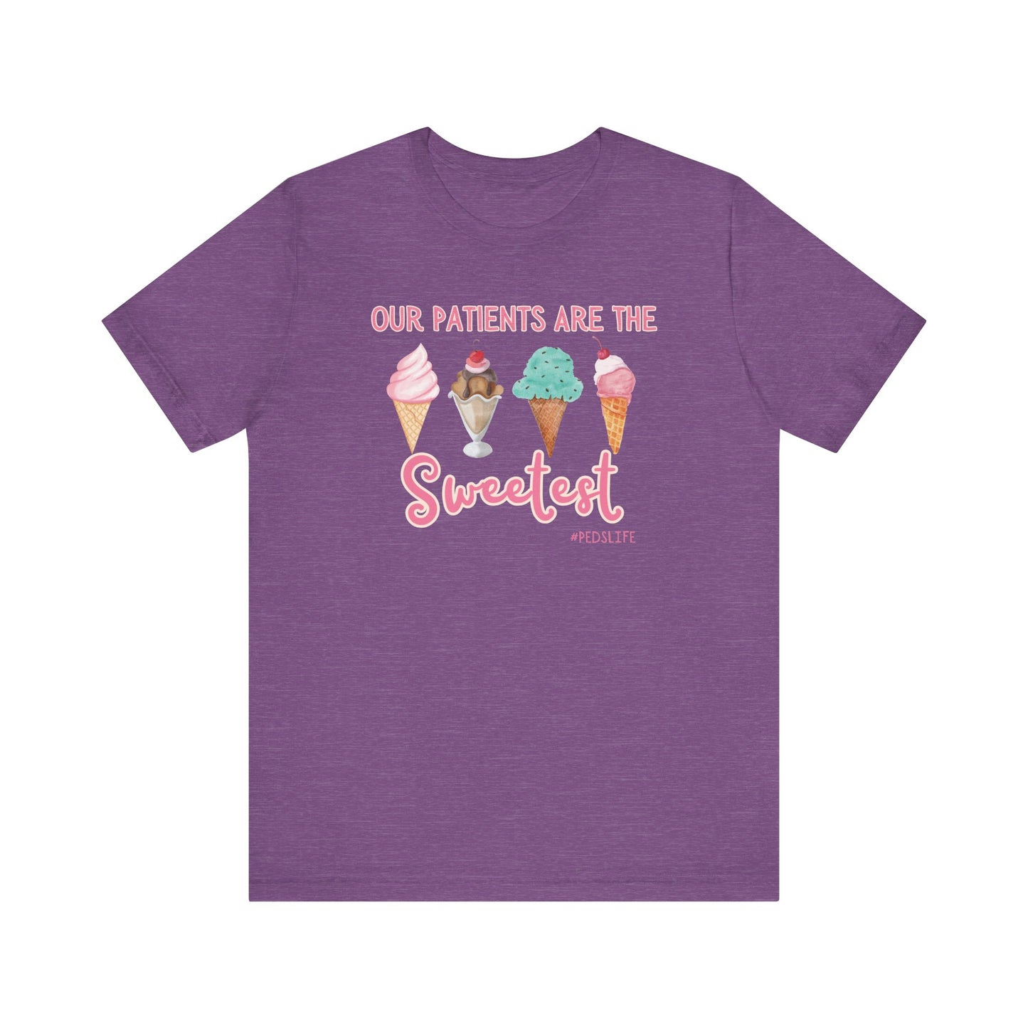 Cutest ice cream Peds shirt, our patients are the sweetest