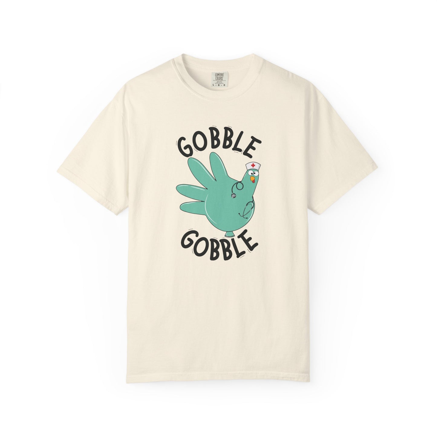 Comfort colors gobble gobble funny tshirt, nurse gobble shirt