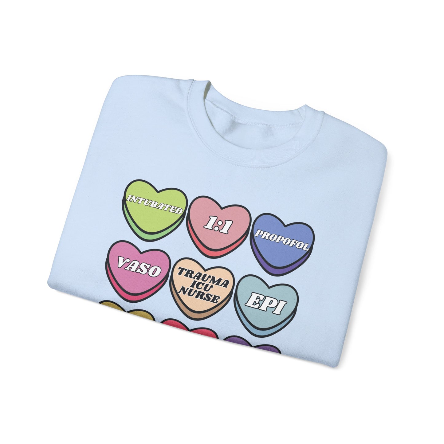 Funny Trauma ICU Nurse Valentine’s Day Sweatshirt, Cute Candy Heart NICU Sayings, match your coworkers this Valentine’s Day