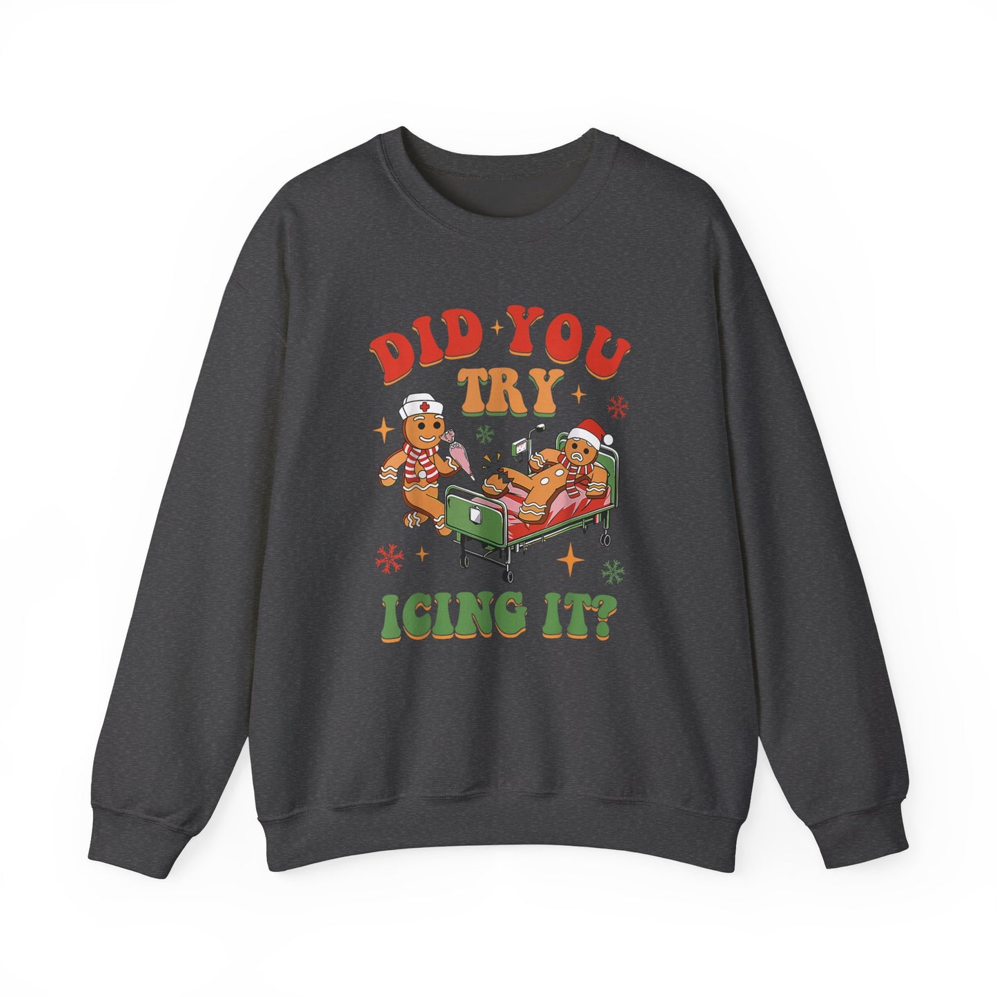 Did You Try Icing It? Funny Christmas  Nurse Sweatshirt, Funny gingerbread nurse sweatshirt, Pediatric nurse  sweatshirt, Holiday Sweatshirt