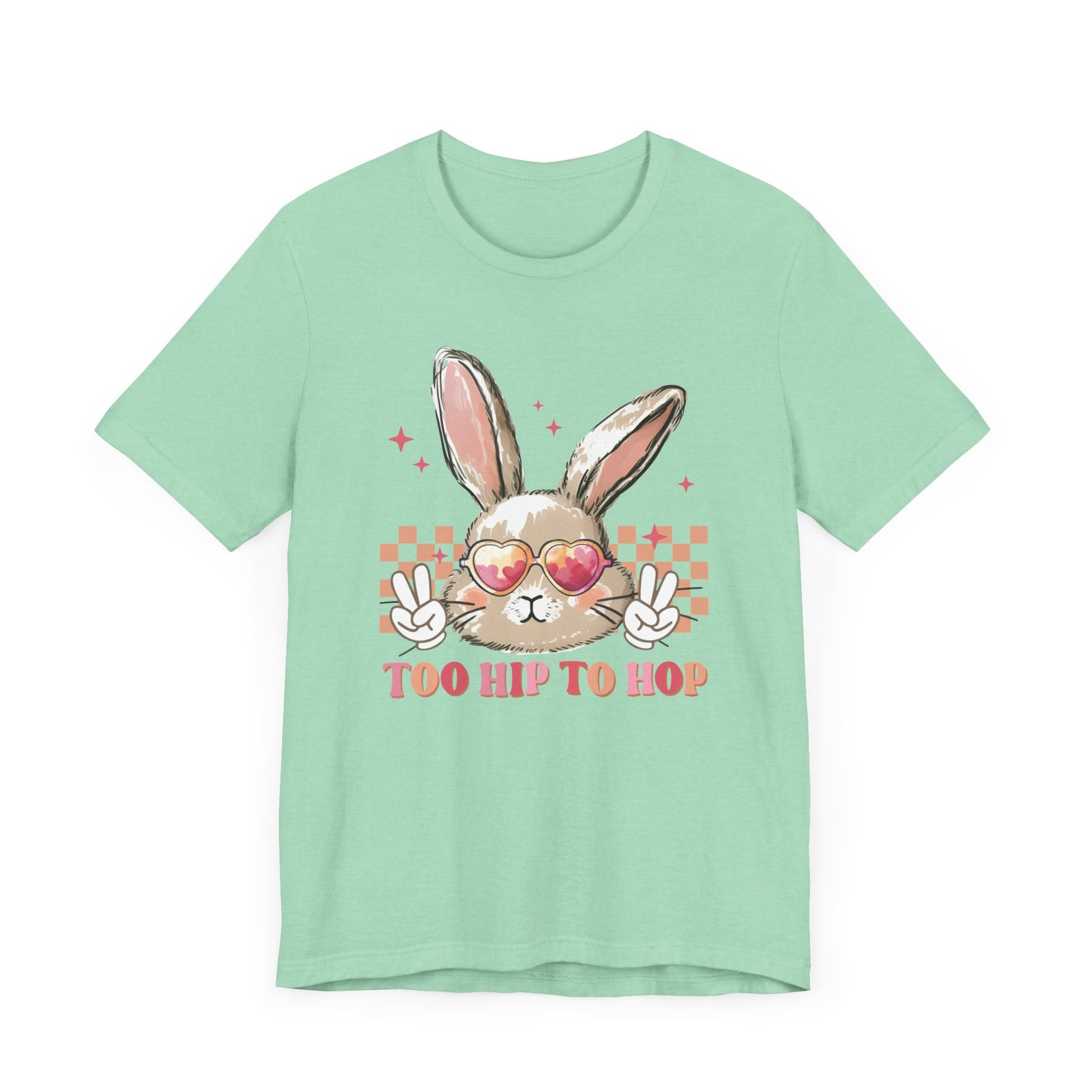 Too Hip to Hop Easter Women Shirt, Retro Chick, Nurse shirt, teacher shirt, Easter nurse, punny shirt, funny woman shirt.