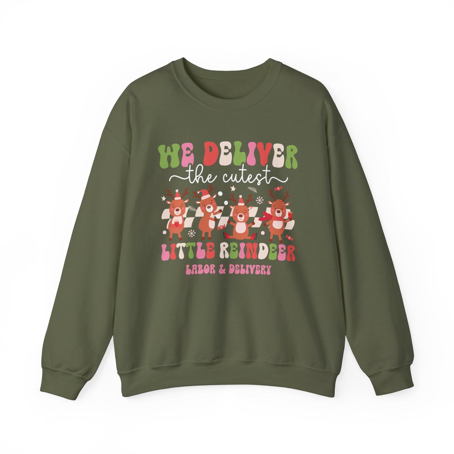 Labor and Deliver Nurse Christmas sweatshirt, Delivering the Cutest Little Reindeers, gift for nurse, cute Christmas sweatshirt